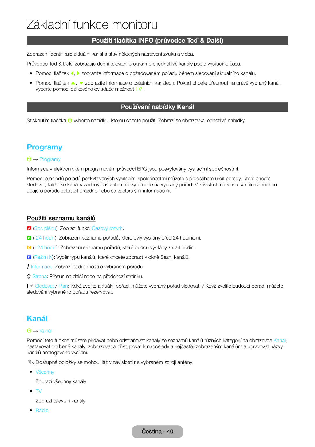 Samsung LT27B550EW/EN manual Programy, Použití tlačítka Info průvodce Teď & Další, Používání nabídky Kanál 