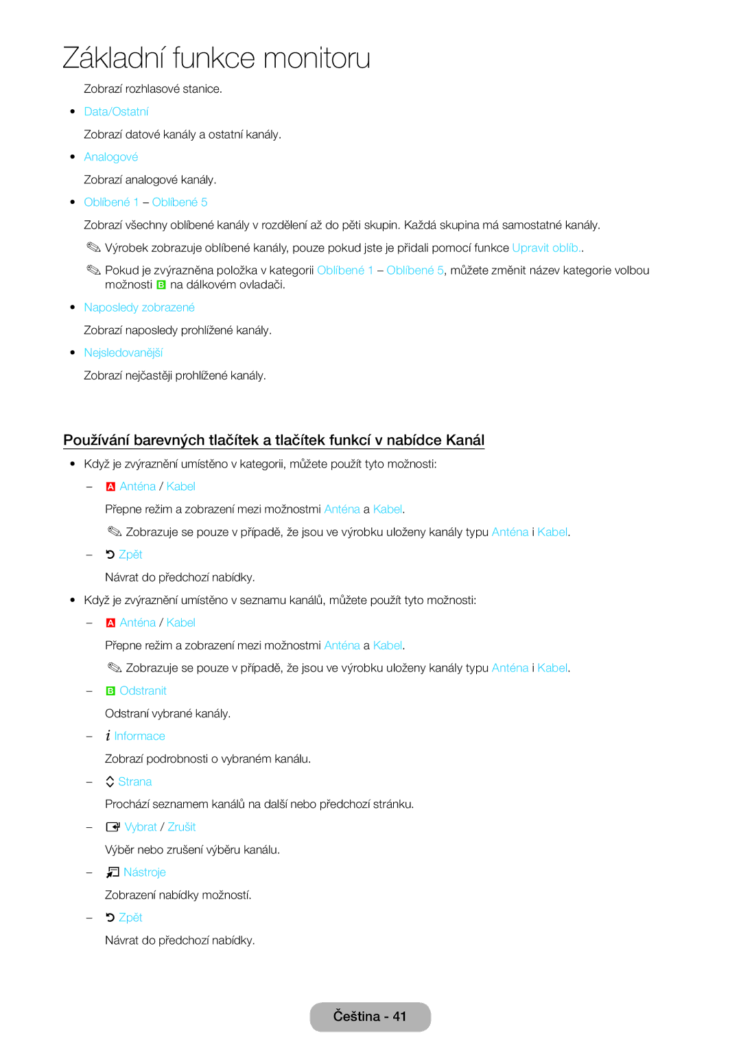 Samsung LT27B550EW/EN Data/Ostatní, Analogové, Oblíbené 1 Oblíbené, Naposledy zobrazené, Nejsledovanější, Anténa / Kabel 