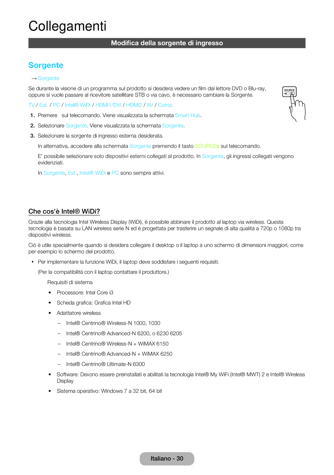 Samsung LT27B750EW/EN, LT27B750EX/EN manual Modifica della sorgente di ingresso, Che cosè Intel WiDi?, → Sorgente 