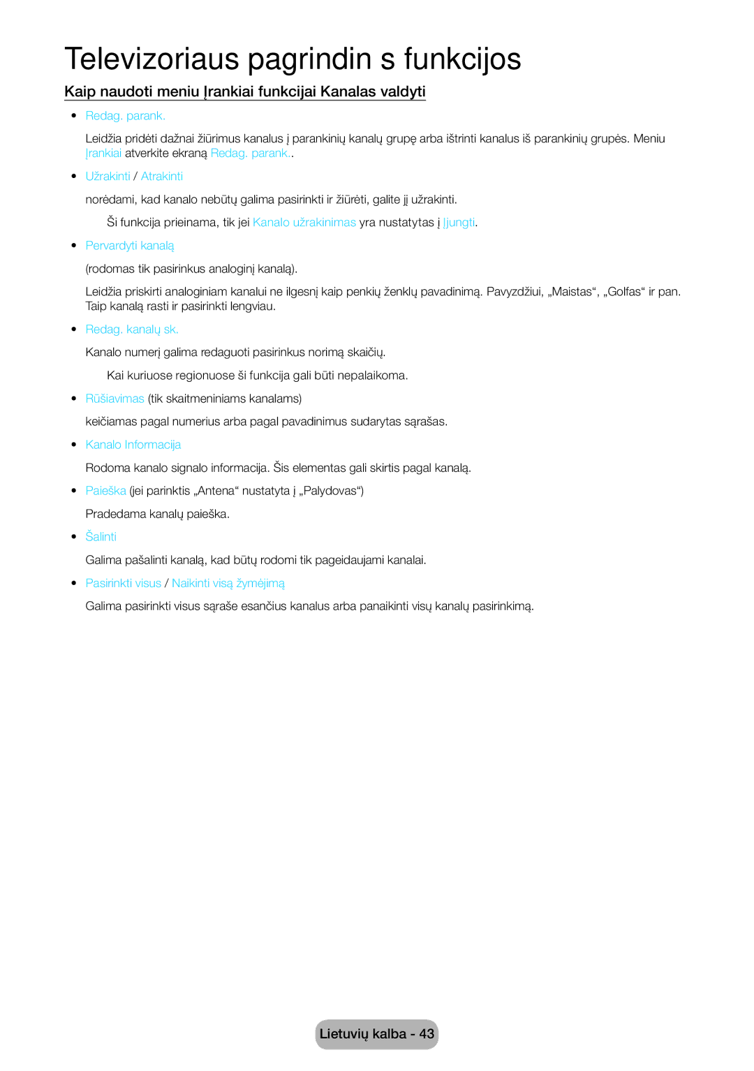 Samsung LT27B750EW/EN manual Kaip naudoti meniu Įrankiai funkcijai Kanalas valdyti 