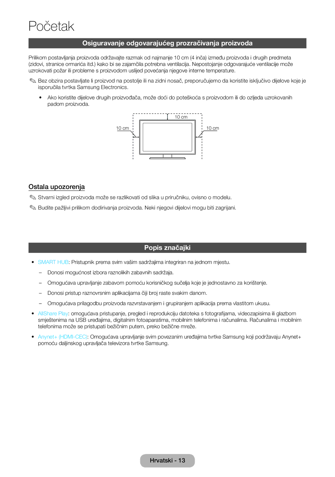 Samsung LT27B750EW/EN manual Osiguravanje odgovarajućeg prozračivanja proizvoda, Ostala upozorenja, Popis značajki 