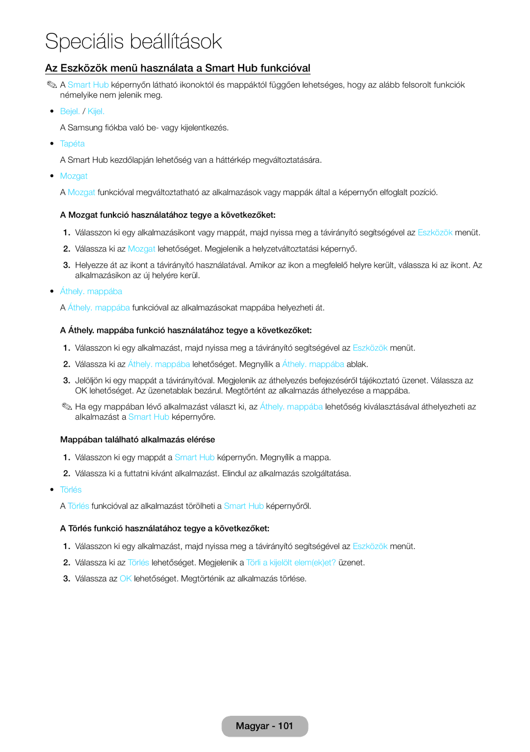 Samsung LT24B750EX/EN manual Az Eszközök menü használata a Smart Hub funkcióval, Samsung fiókba való be- vagy kijelentkezés 