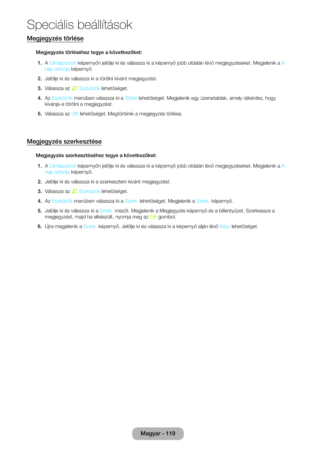 Samsung LT24B750EX/EN, LT27B750EWV/EN, LT24B750EW/EN, LT27B750EW/EN manual Megjegyzés törlése, Megjegyzés szerkesztése 