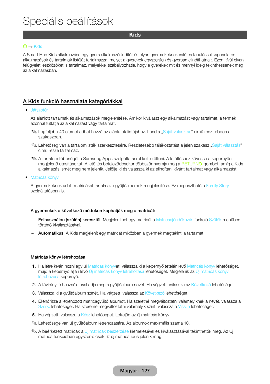 Samsung LT24B750EW/EN, LT27B750EWV/EN manual Kids funkció használata kategóriákkal, → Kids, Játszótér, Matricás könyv 