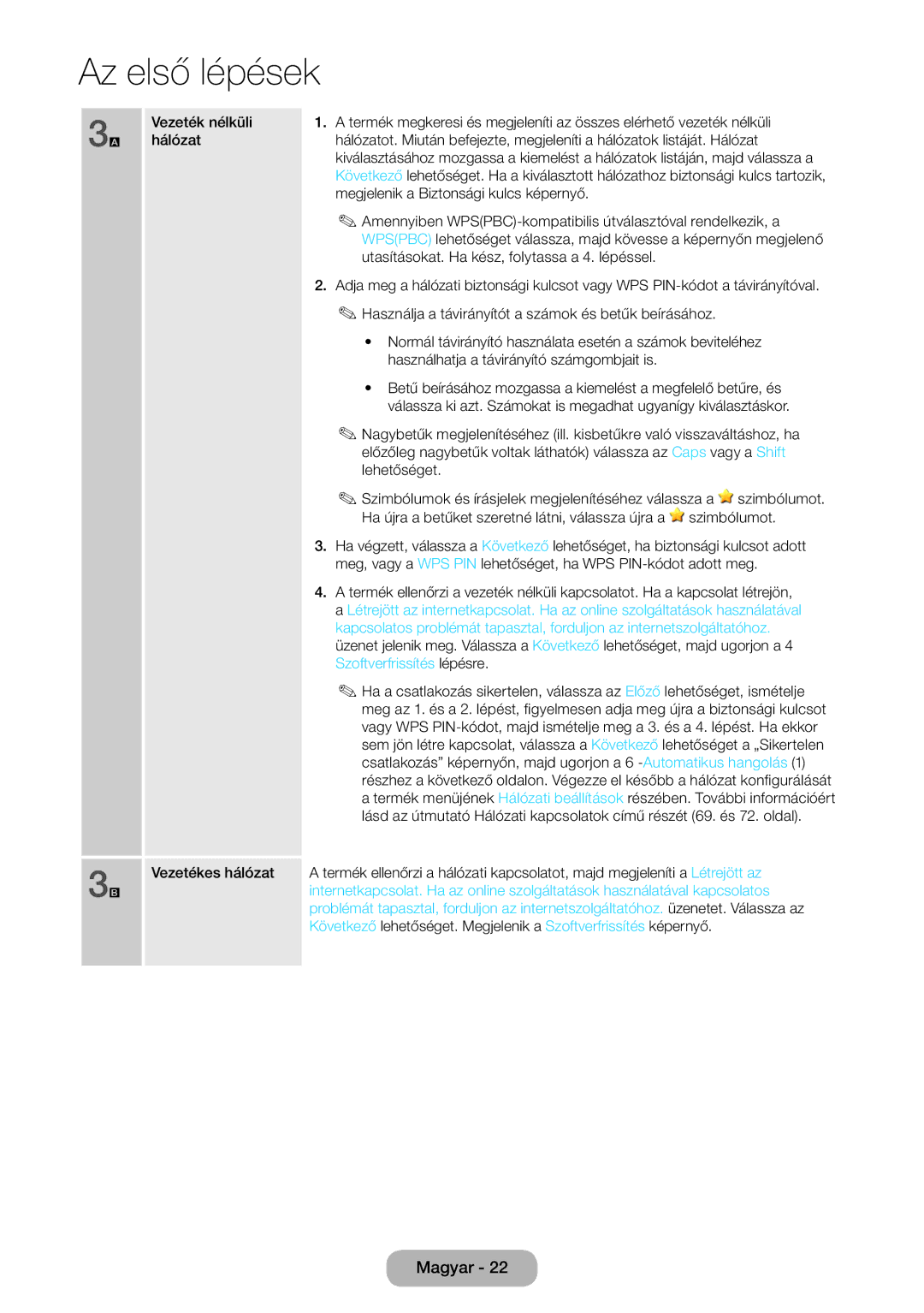 Samsung LT27B750EX/XE, LT27B750EWV/EN manual Utasításokat. Ha kész, folytassa a 4. lépéssel, Szoftverfrissítés lépésre 