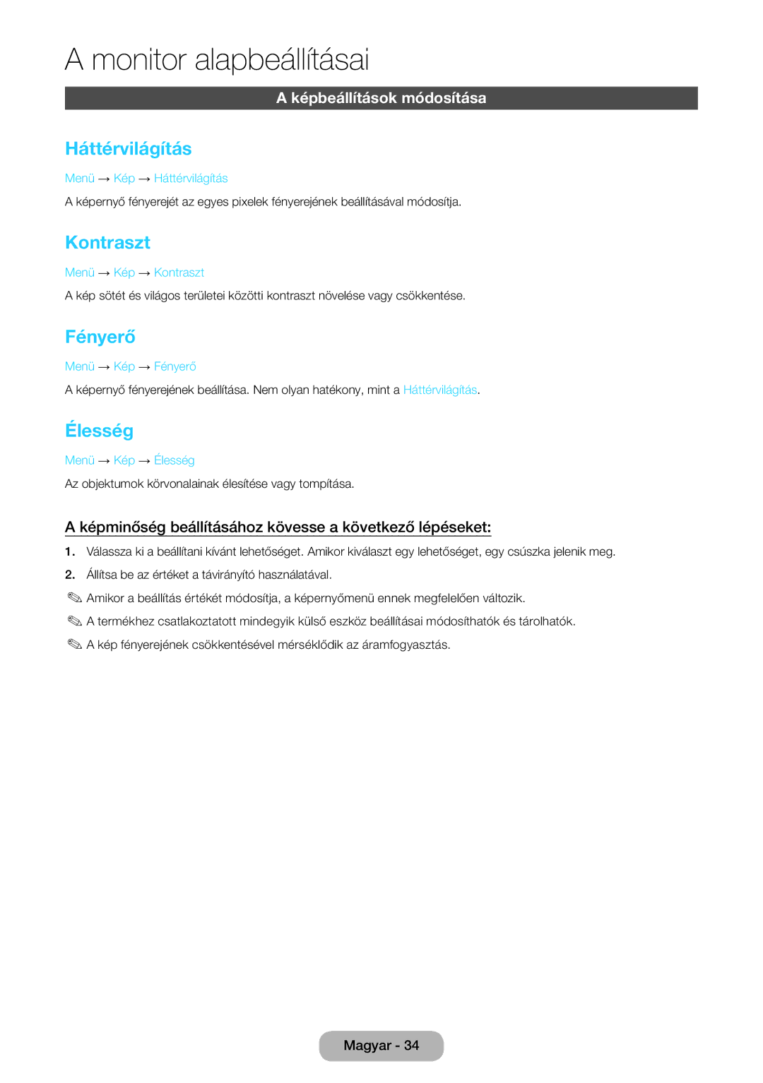 Samsung LT27B750EX/XE, LT27B750EWV/EN manual Háttérvilágítás, Kontraszt, Fényerő, Élesség, Képbeállítások módosítása 