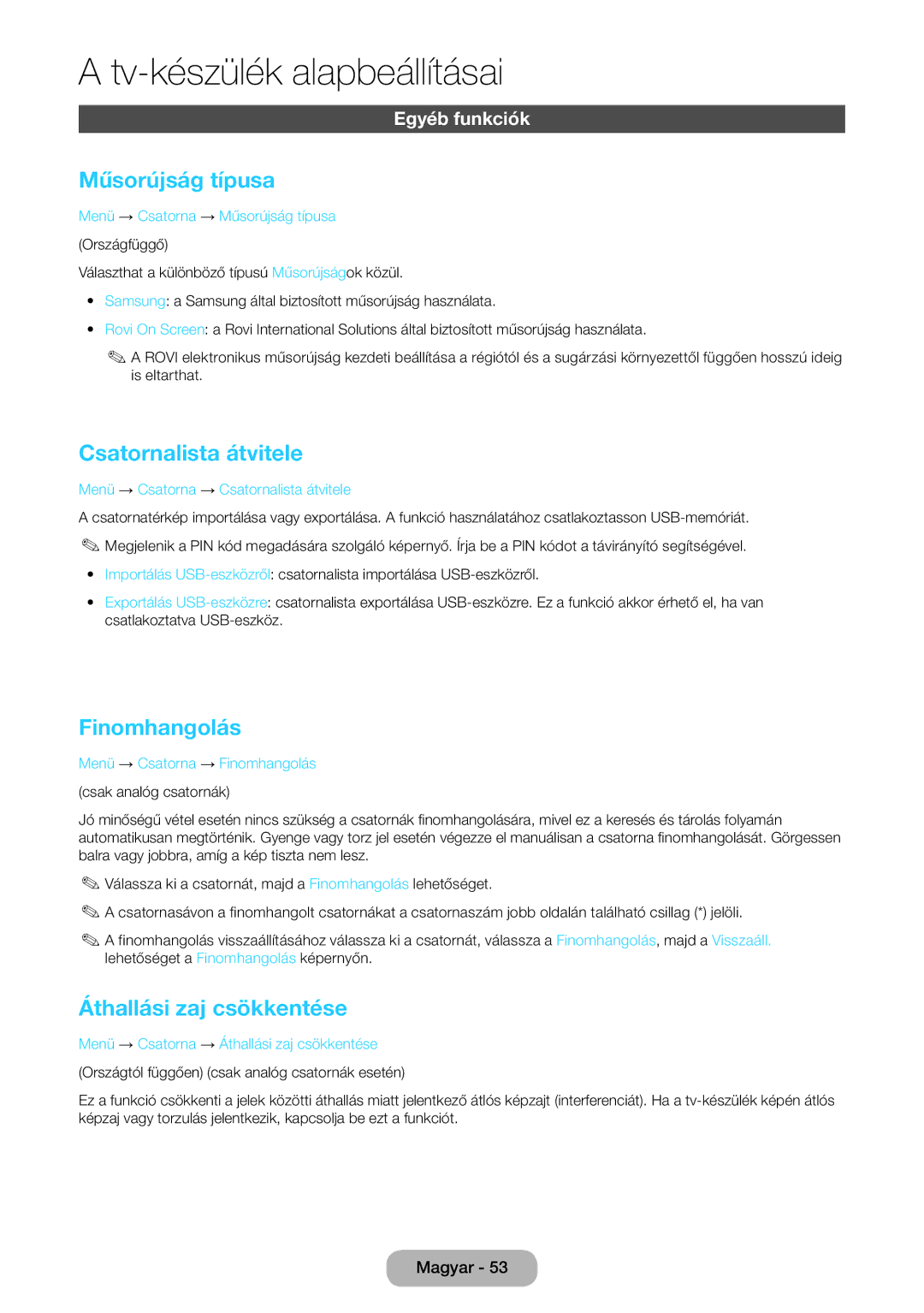 Samsung LT24B750EX/EN Műsorújság típusa, Csatornalista átvitele, Finomhangolás, Áthallási zaj csökkentése, Egyéb funkciók 