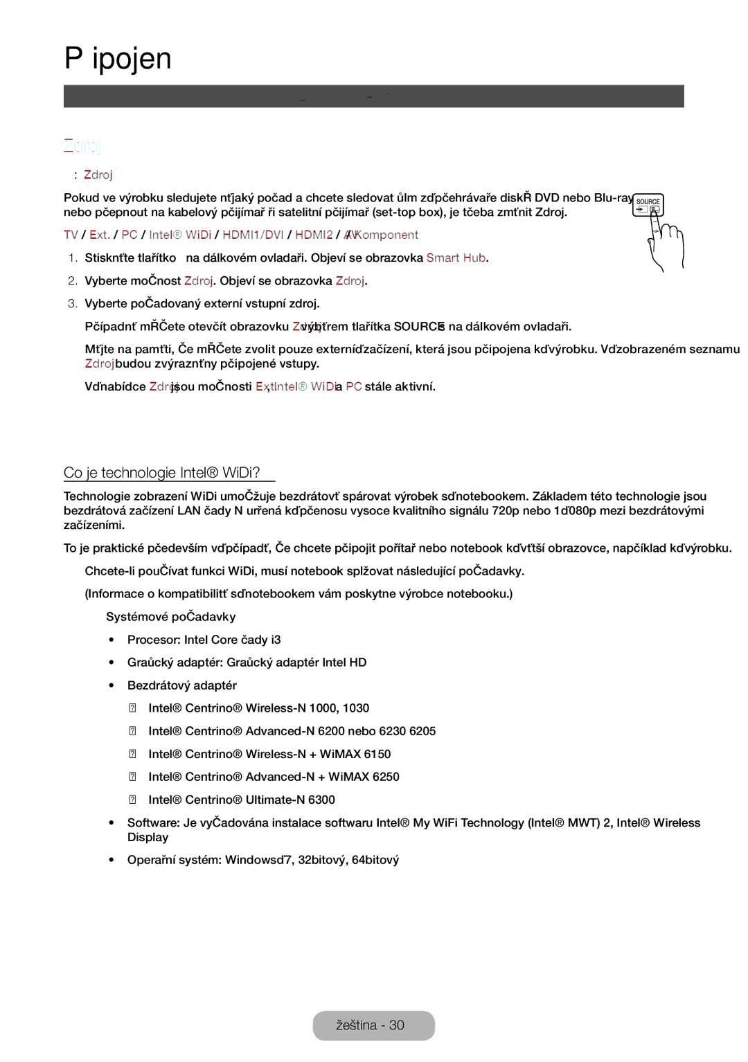 Samsung LT27B750EWV/EN, LT24B750EW/EN, LT27B750EW/EN manual Změna zdroje vstupu, Co je technologie Intel WiDi?, → Zdroj 