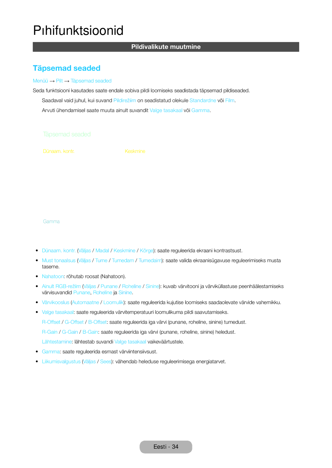 Samsung LT27C350EW/EN manual Pildivalikute muutmine , Menüü → Pilt → Täpsemad seaded 