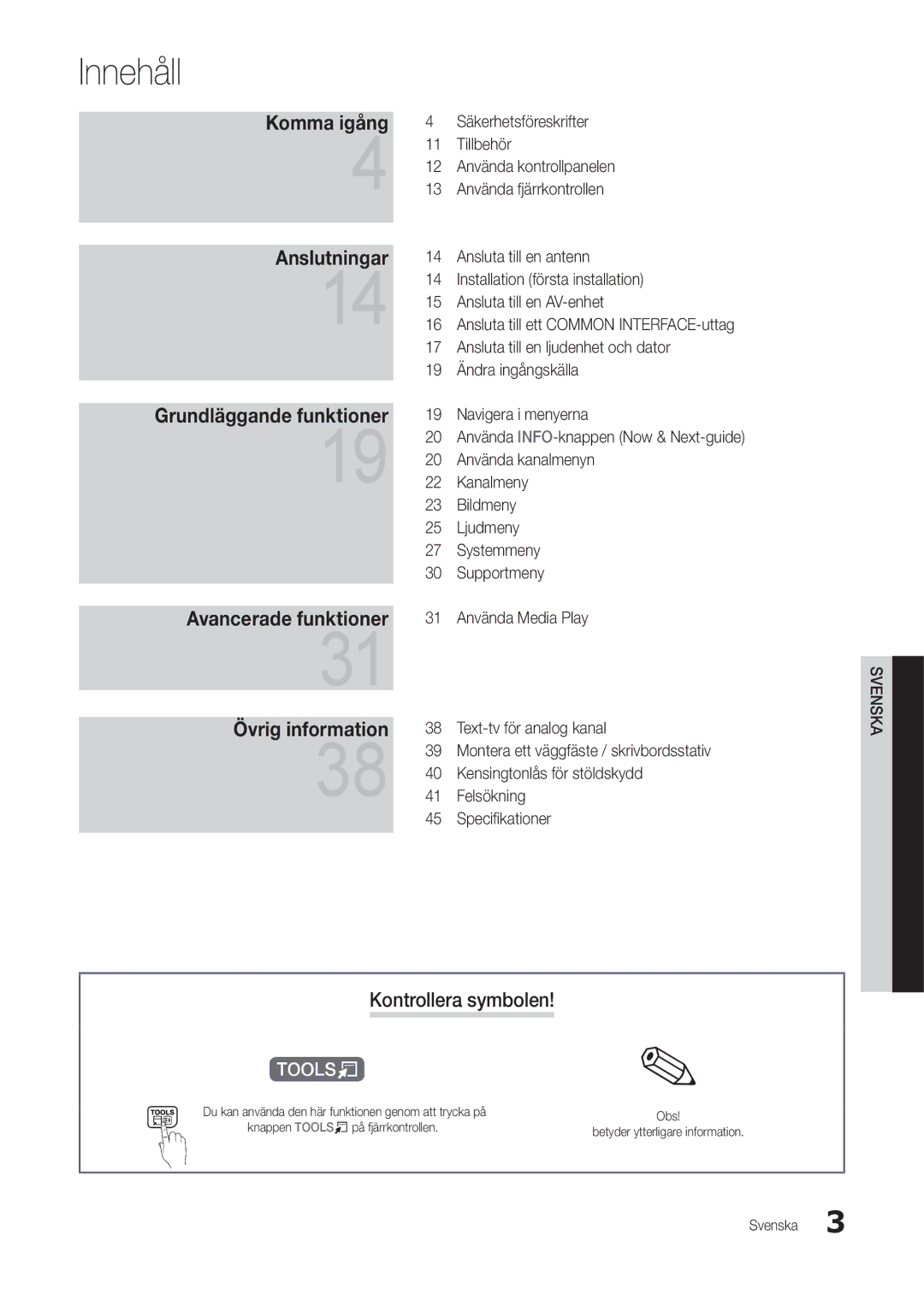 Samsung LT27C370EW/XE, LT24C300EW/XE, LT22C300EW/XE manual Kontrollera symbolen, Obs Betyder ytterligare information 