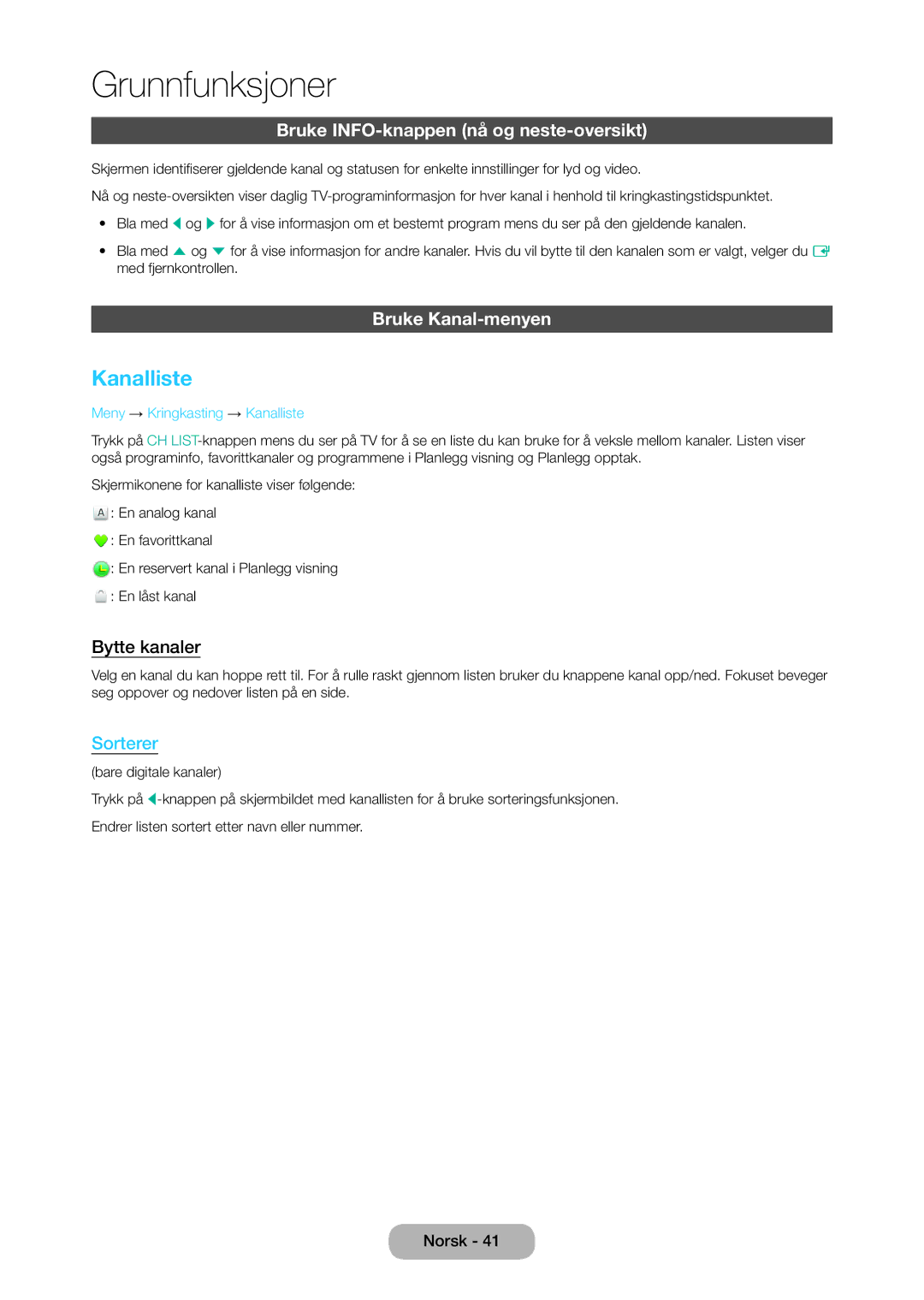 Samsung LT27C350EW/XE manual Kanalliste, Bruke INFO-knappen nå og neste-oversikt, Bruke Kanal-menyen, Bytte kanaler 