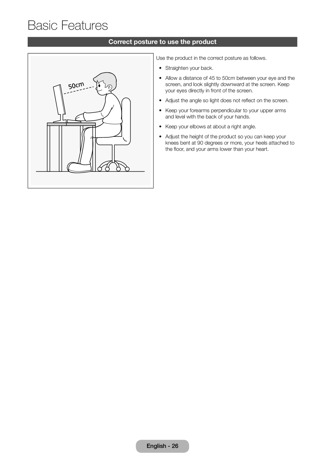 Samsung LT22D390EWB/EN, LT27D390EW/EN, LT24D391EW/EN, LT24D590EW/EN manual Basic Features, Correct posture to use the product 