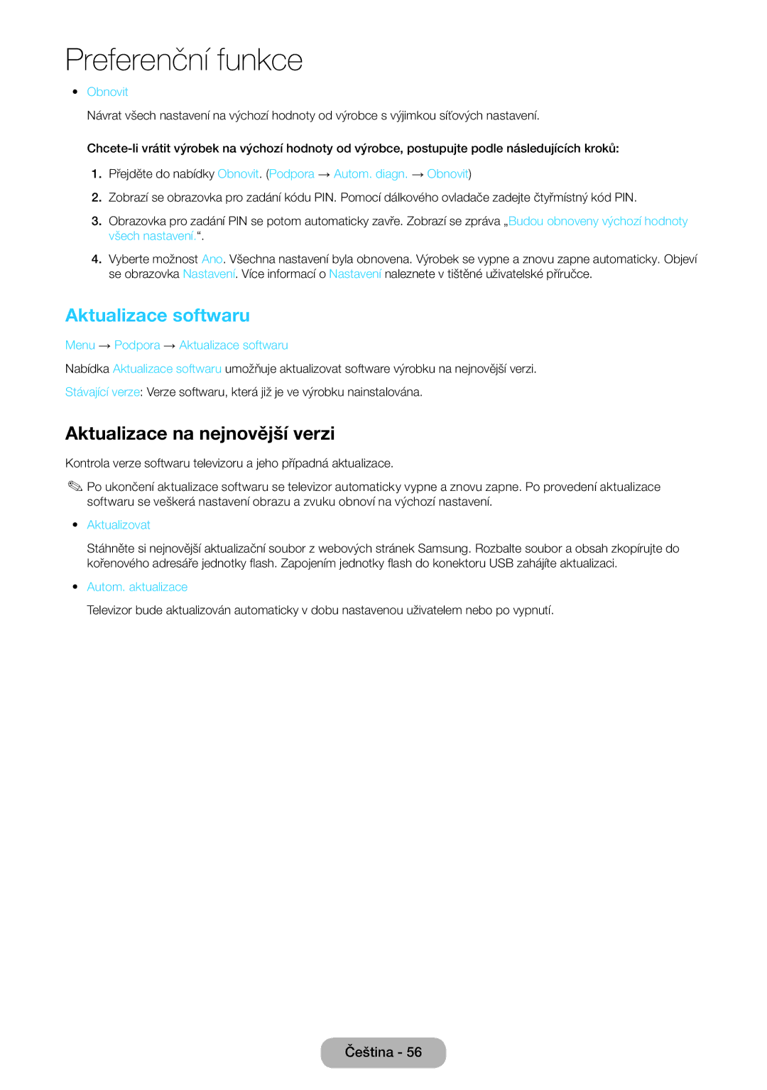 Samsung LT27D590EW/EN, LT27D390EW/EN, LT24D391EW/EN, LT24D590EW/EN Aktualizace softwaru, Aktualizace na nejnovější verzi 