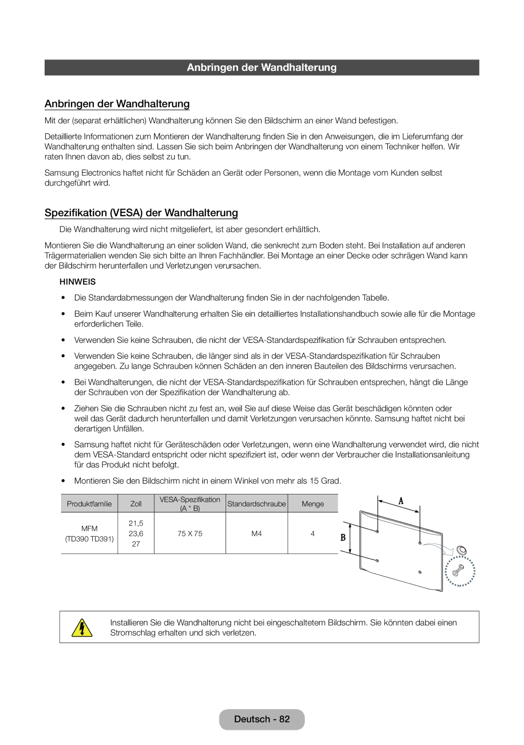 Samsung LT24D390EW/EN manual Anbringen der Wandhalterung, Spezifikation Vesa der Wandhalterung, Entsprechen, Schrauben 