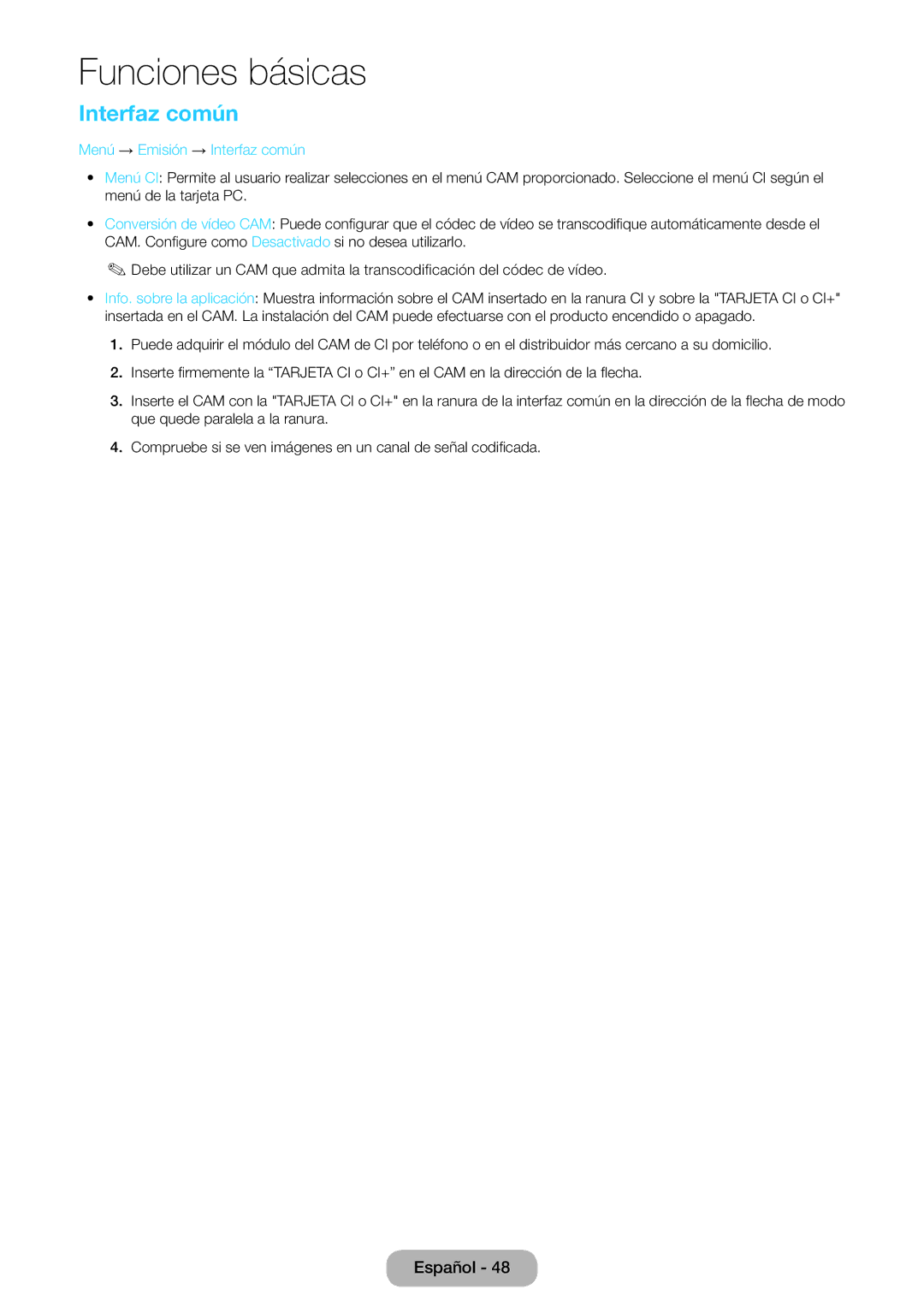 Samsung LT27D390EW/EN, LT24D391EW/EN, LT24D590EW/EN, LT22D390EW/EN, LT24D390EW/EN manual Menú → Emisión → Interfaz común 