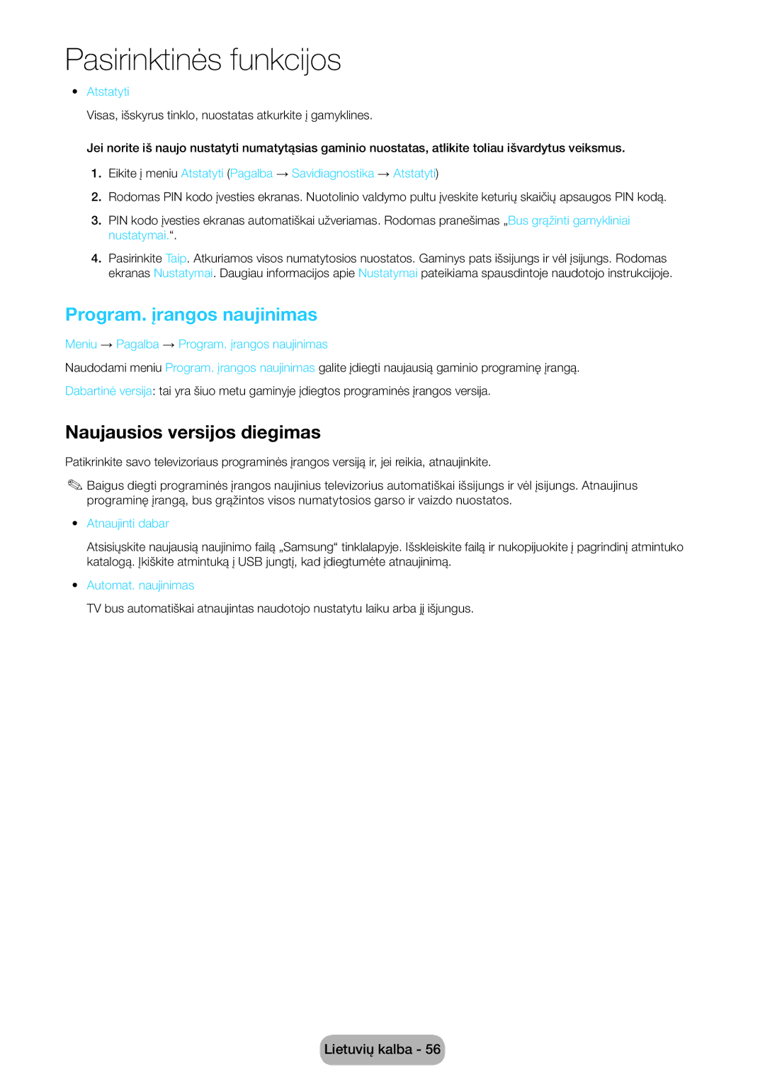 Samsung LT24D590EW/EN, LT27D390EW/EN, LT24D391EW/EN, LT22D390EW/EN Program. įrangos naujinimas, Naujausios versijos diegimas 