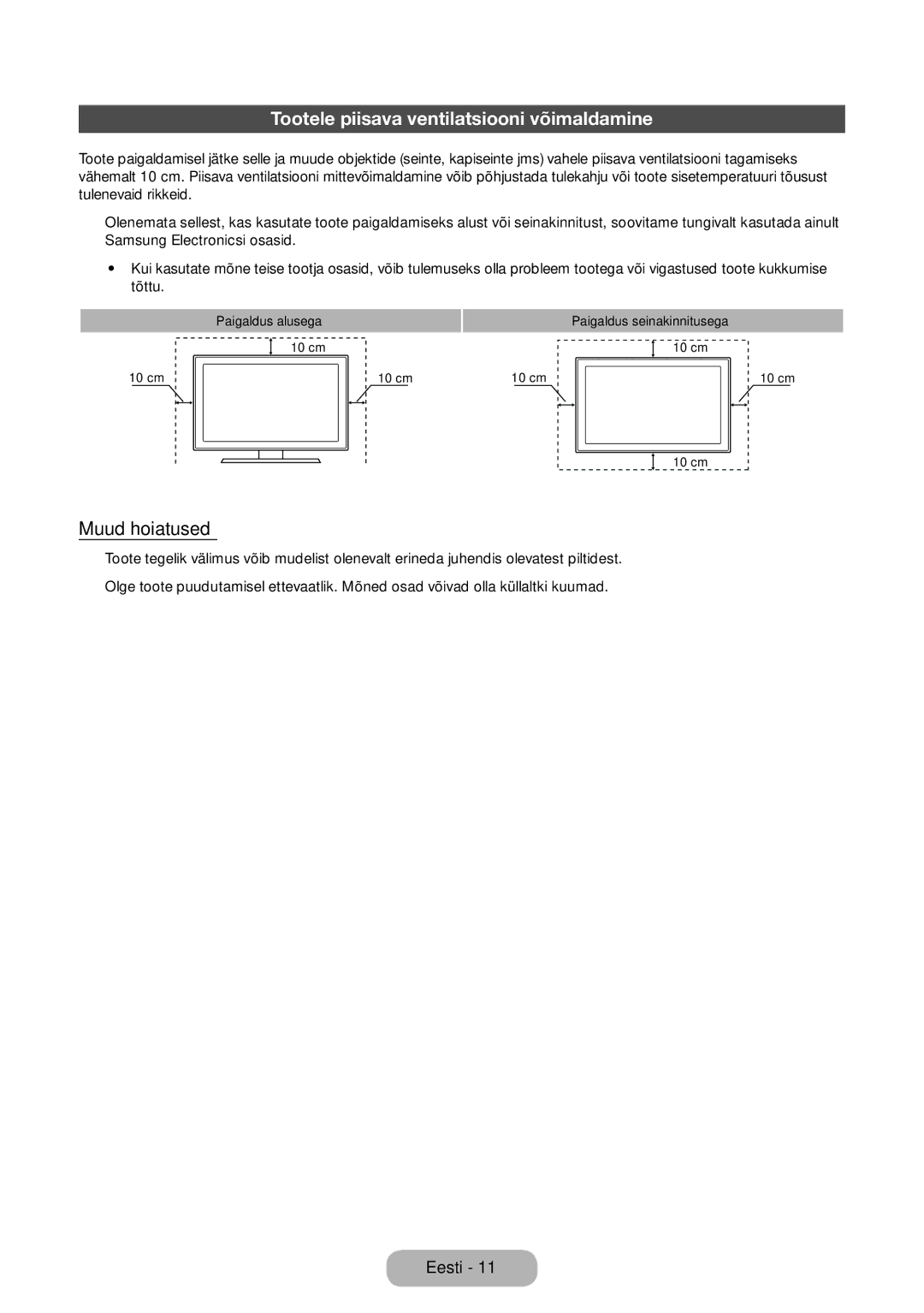 Samsung LT27D590EW/EN, LT27D390EW/EN, LT24D391EW/EN manual Tootele piisava ventilatsiooni võimaldamine, Muud hoiatused 