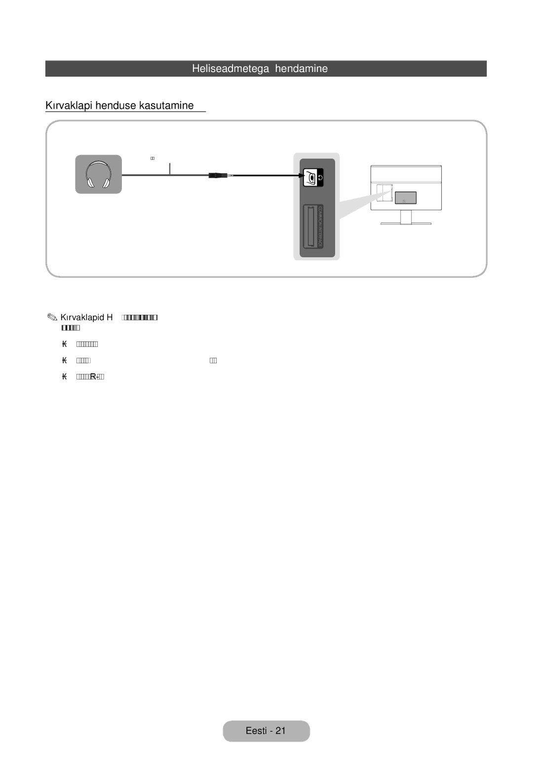 Samsung LT22D390EW/EN, LT27D390EW/EN, LT24D391EW/EN, LT24D590EW/EN Heliseadmetega ühendamine, Kõrvaklapiühenduse kasutamine 