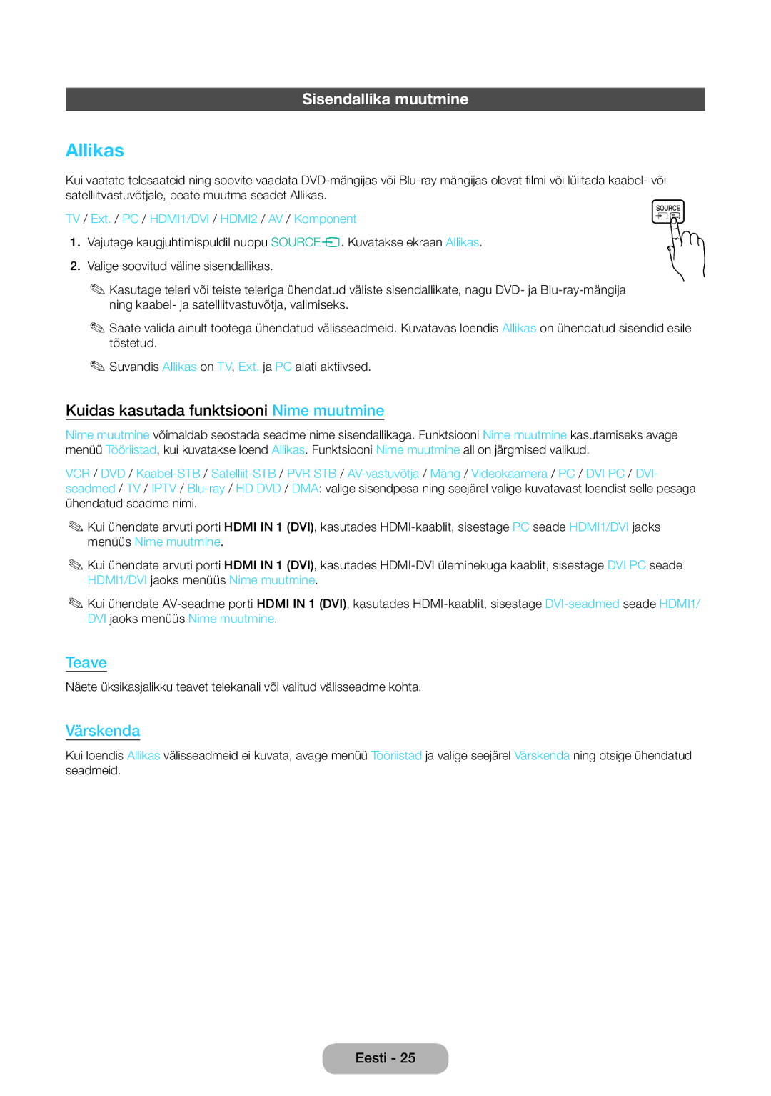 Samsung LT24D391EW/EN, LT27D390EW/EN manual Allikas, Sisendallika muutmine, Kuidas kasutada funktsiooni Nime muutmine 