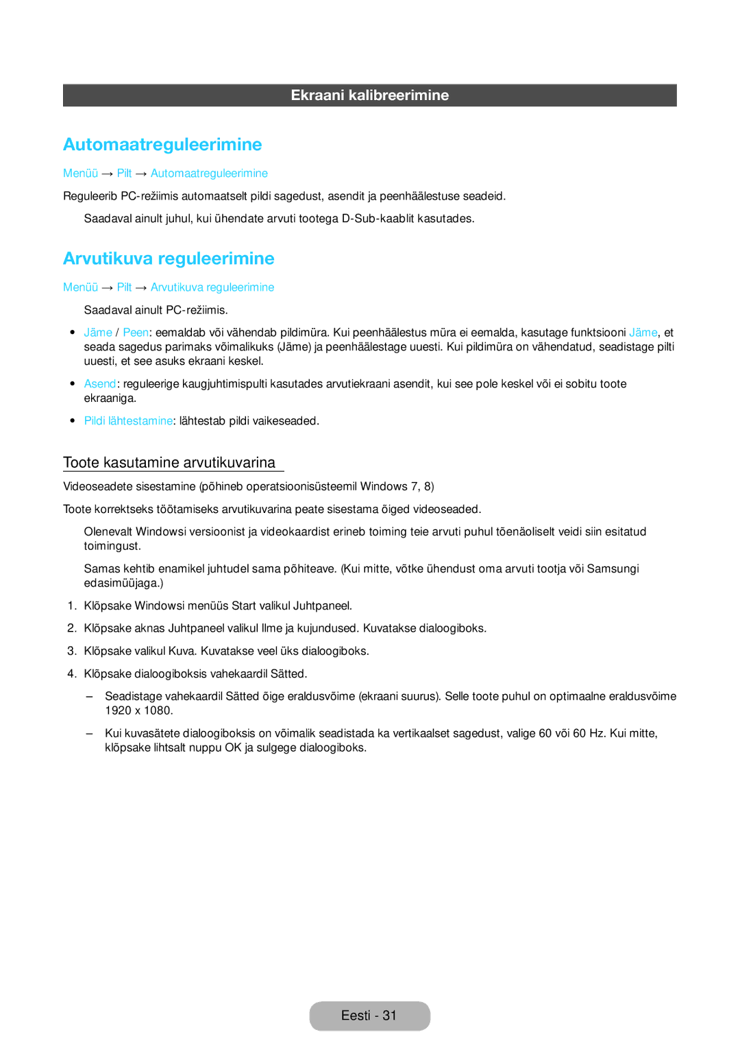 Samsung LT24D391EW/EN, LT27D390EW/EN, LT24D590EW/EN Automaatreguleerimine, Arvutikuva reguleerimine, Ekraani kalibreerimine 