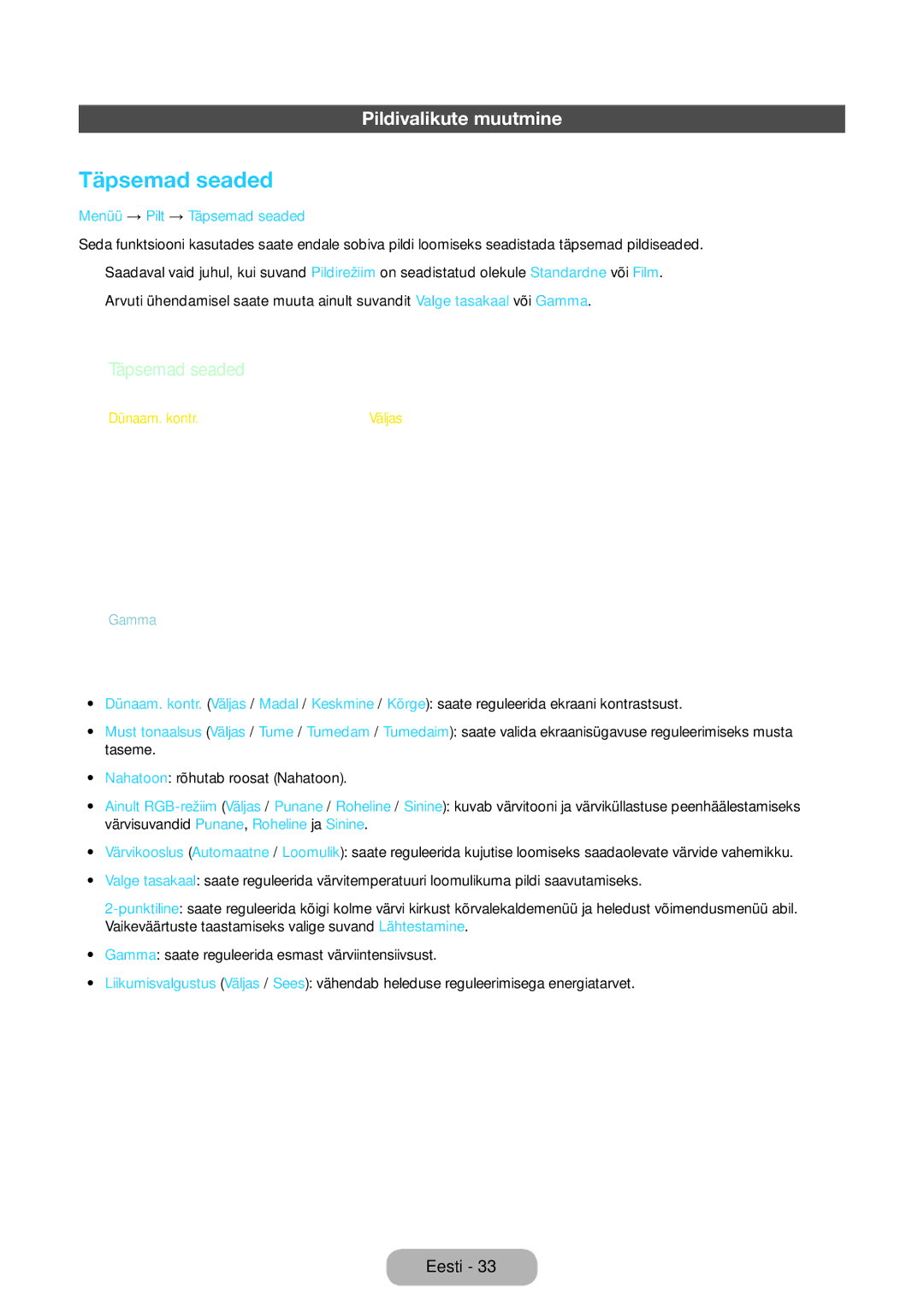 Samsung LT22D390EW/EN, LT27D390EW/EN, LT24D391EW/EN manual Pildivalikute muutmine⁜, Menüü → Pilt → Täpsemad seaded 