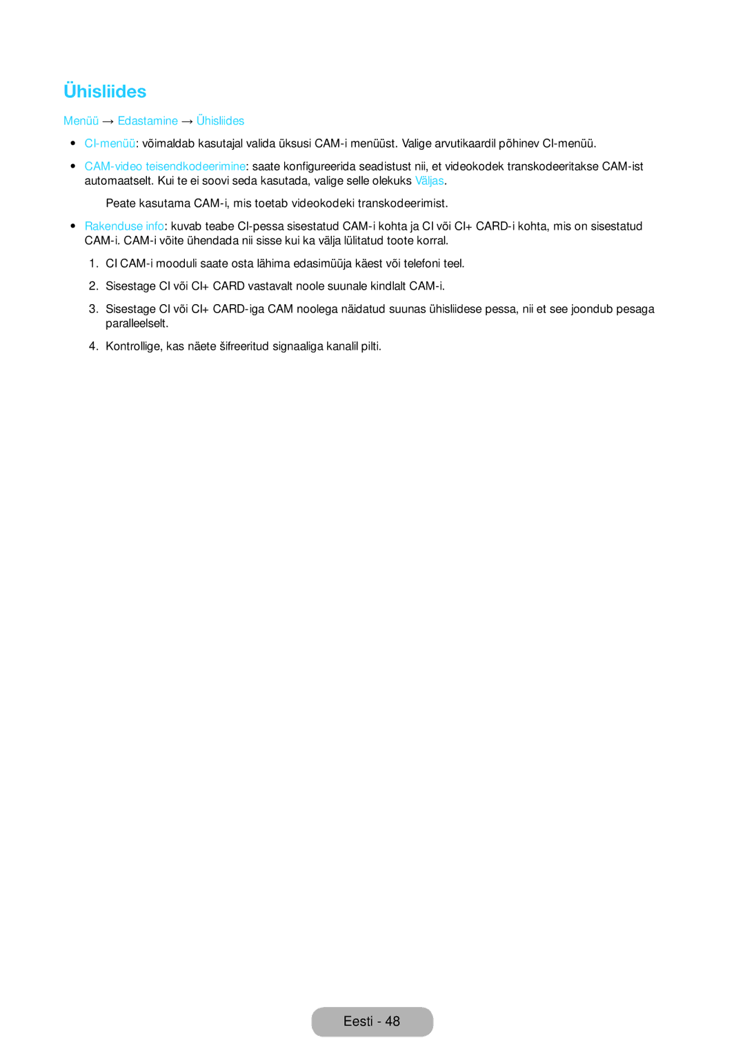 Samsung LT27D390EW/EN, LT24D391EW/EN, LT24D590EW/EN, LT22D390EW/EN, LT24D390EW/EN manual Menüü → Edastamine → Ühisliides 