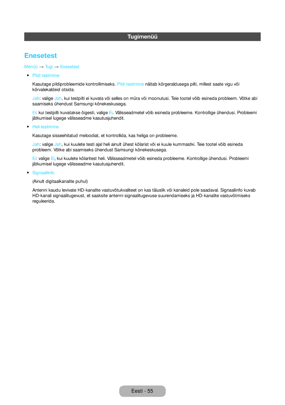 Samsung LT24D391EW/EN, LT27D390EW/EN Tugimenüü, Menüü → Tugi → Enesetest Pildi testimine, Heli testimine, Signaaliinfo 