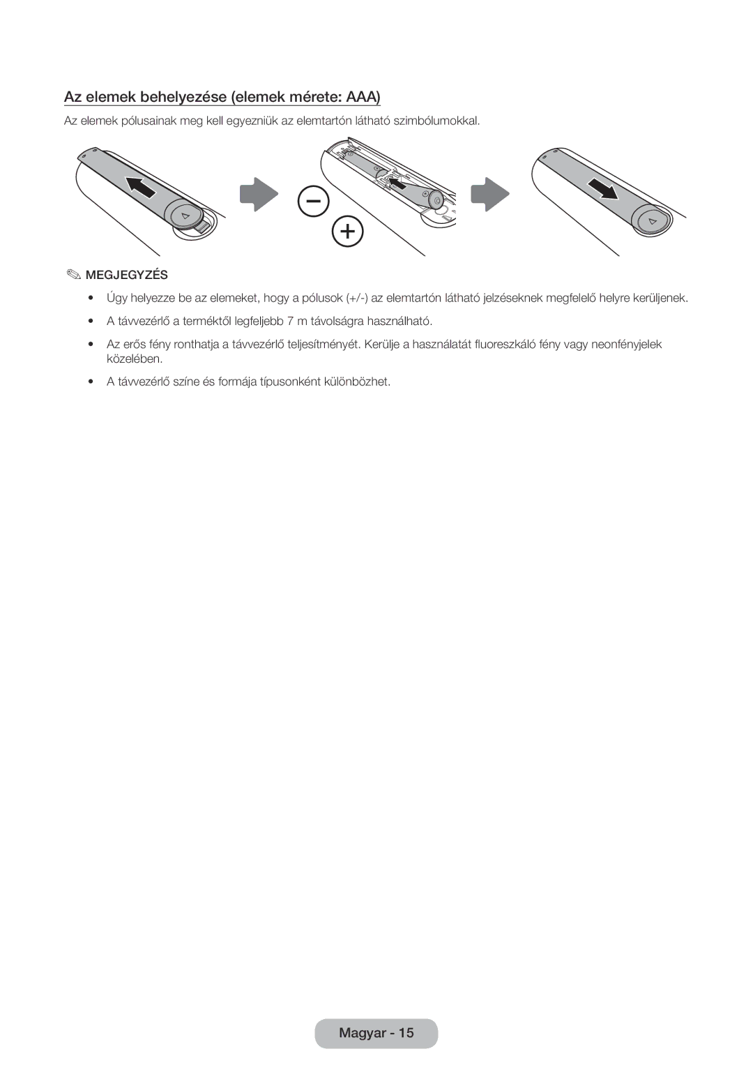 Samsung LT27D590CX/EN, LT27D590CW/EN manual Az elemek behelyezése elemek mérete AAA, Megjegyzés 