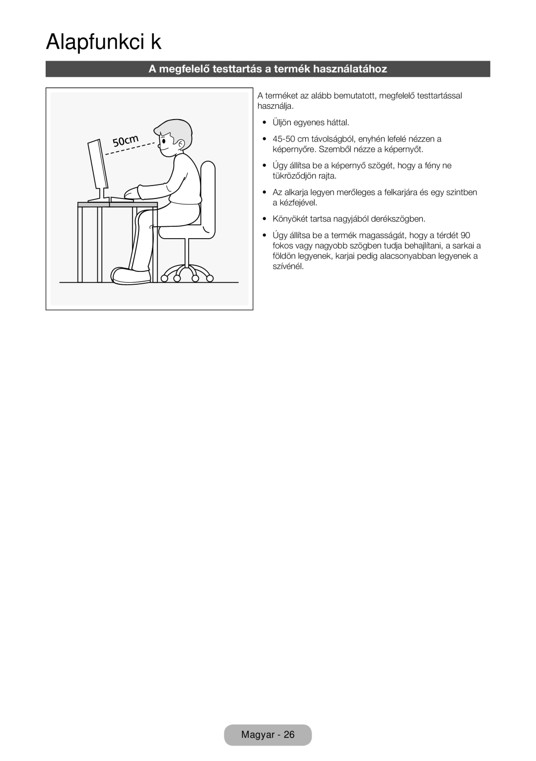 Samsung LT27D590CW/EN, LT27D590CX/EN manual Megfelelő testtartás a termék használatához 