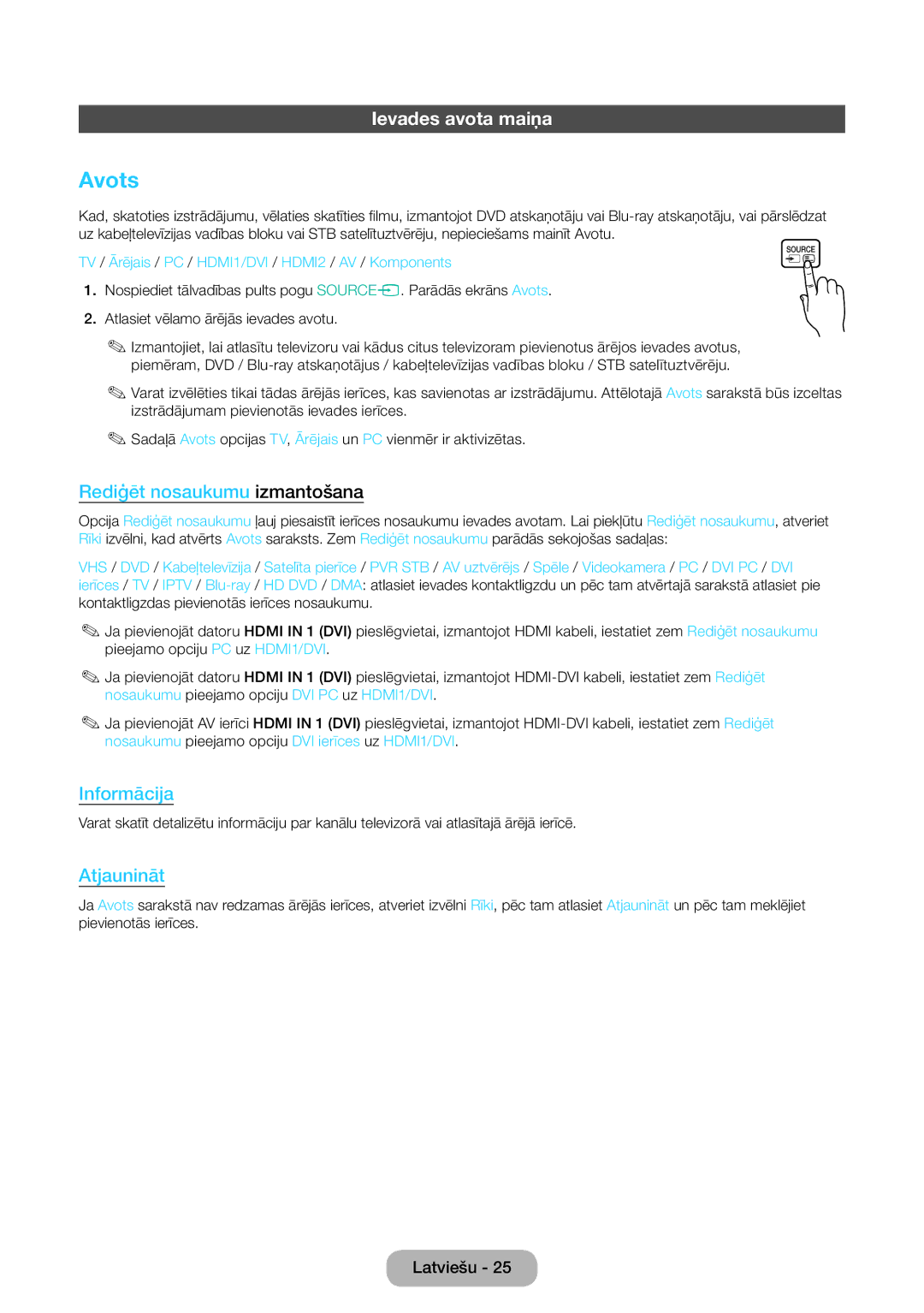 Samsung LT27D590CW/EN manual Avots, Ievades avota maiņa, TV / Ārējais / PC / HDMI1/DVI / HDMI2 / AV / Komponents 