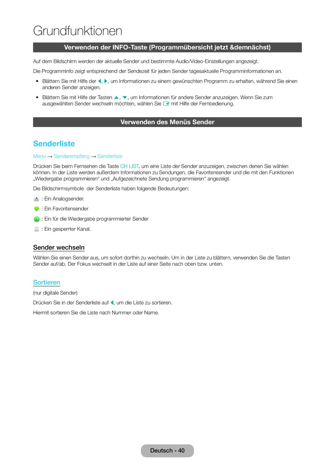 Samsung LT28C570EW/EN Senderliste, Verwenden der INFO-Taste Programmübersicht jetzt &demnächst, Verwenden des Menüs Sender 