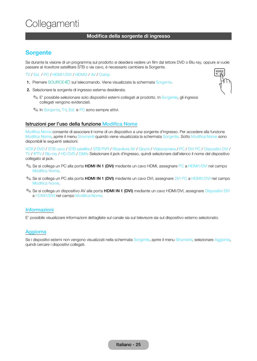 Samsung LT28C570EW/EN Sorgente, Modifica della sorgente di ingresso, Istruzioni per luso della funzione Modifica Nome 