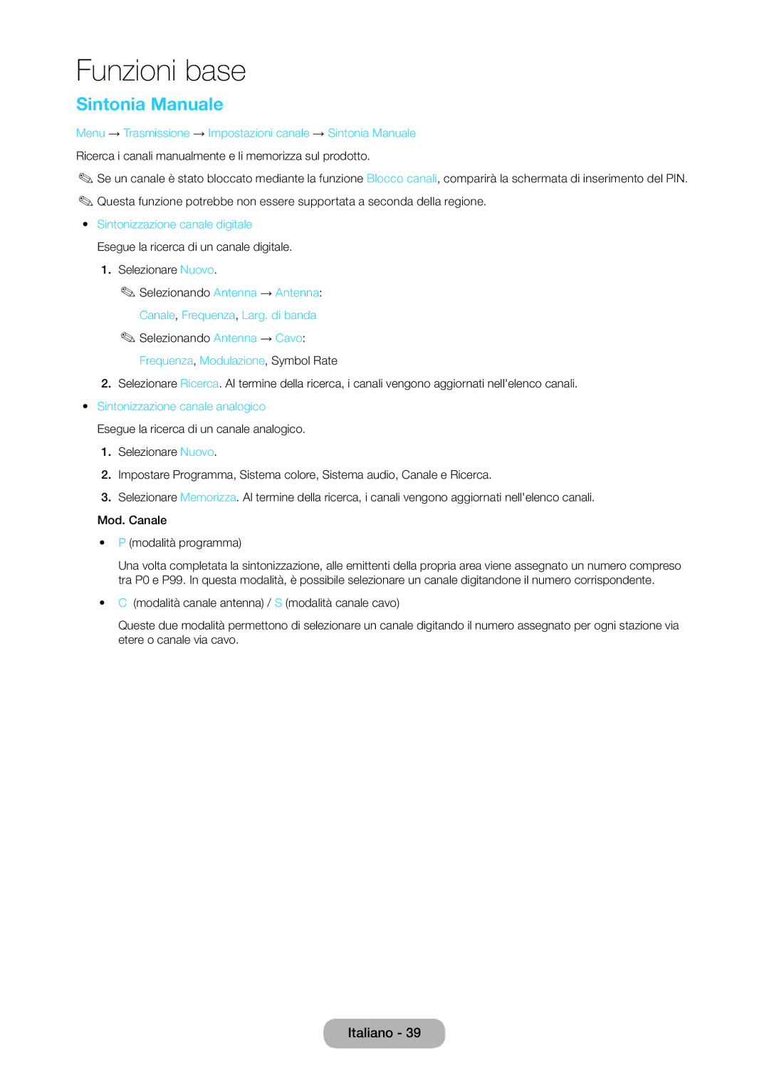 Samsung LT28C570EW/EN manual Sintonia Manuale, Canale, Frequenza, Larg. di banda, Frequenza, Modulazione, Symbol Rate 