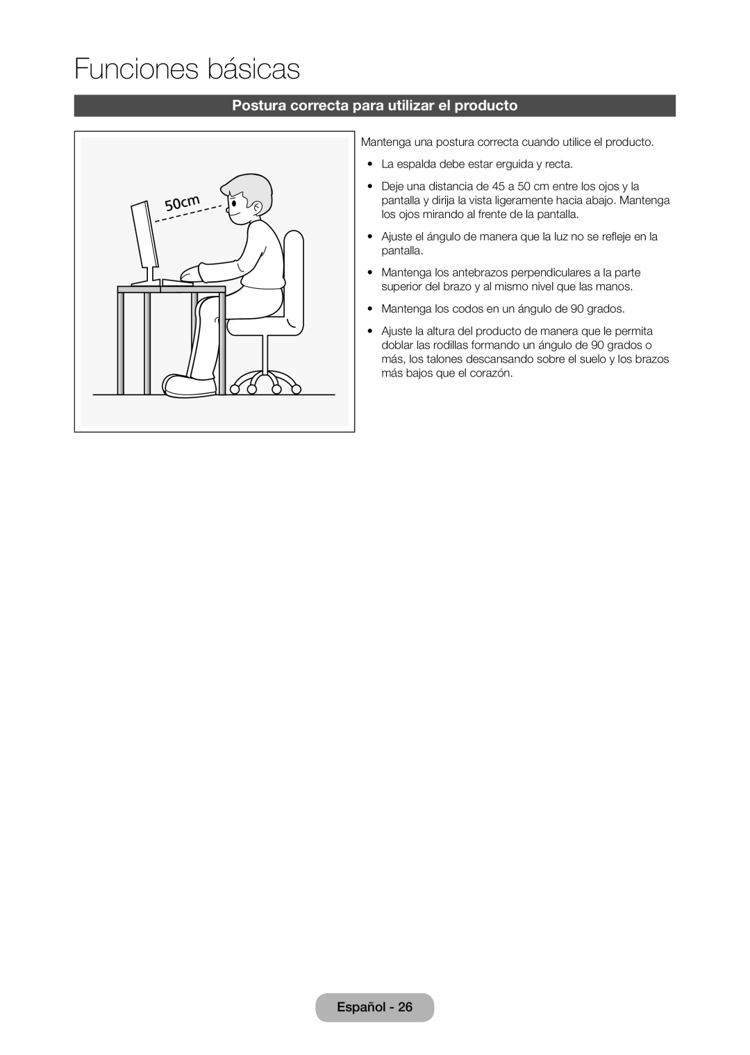 Samsung LT28C570EW/EN manual Funciones básicas, Postura correcta para utilizar el producto 