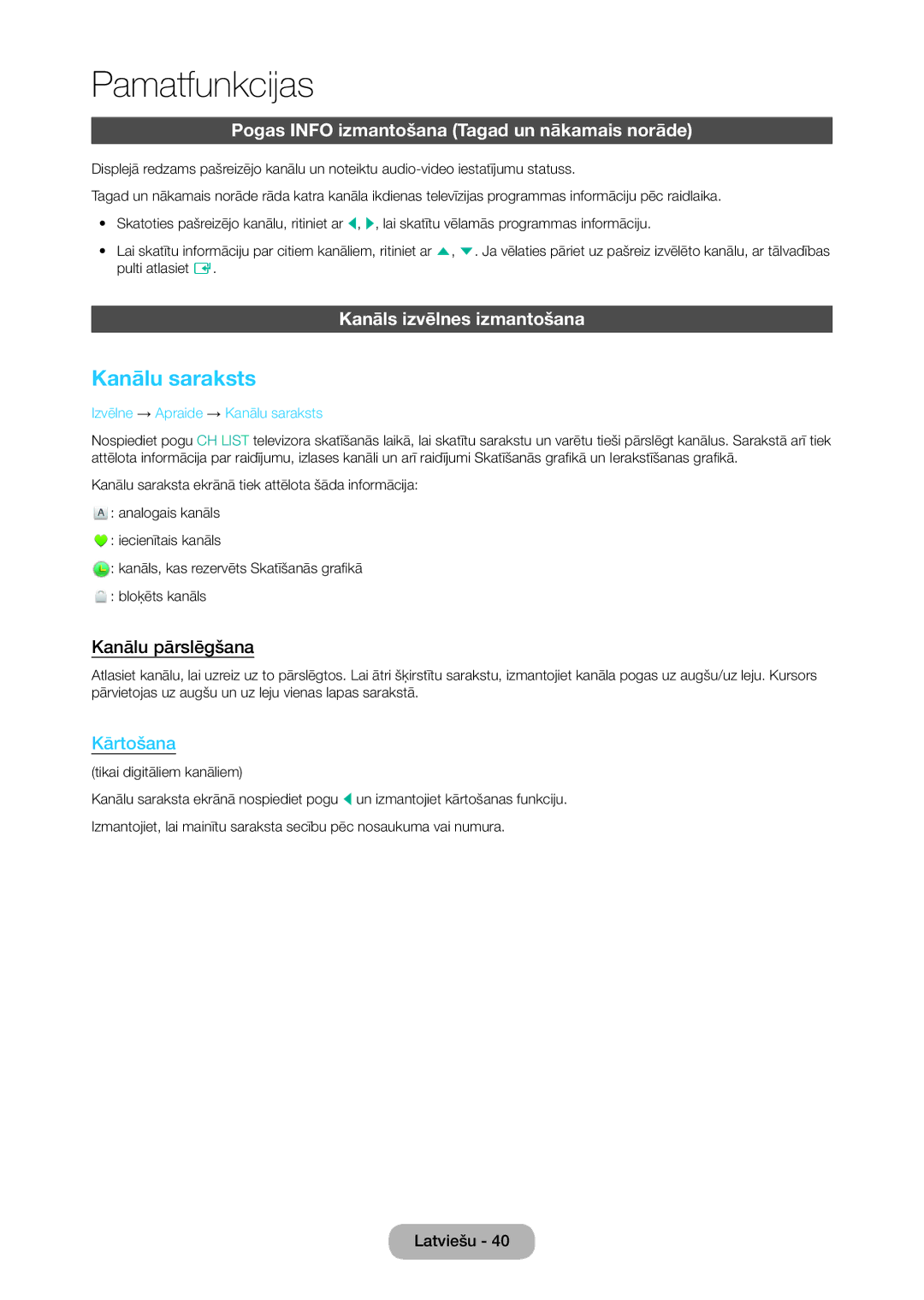 Samsung LT28C570EW/EN manual Kanālu saraksts, Pogas Info izmantošana Tagad un nākamais norāde, Kanāls izvēlnes izmantošana 