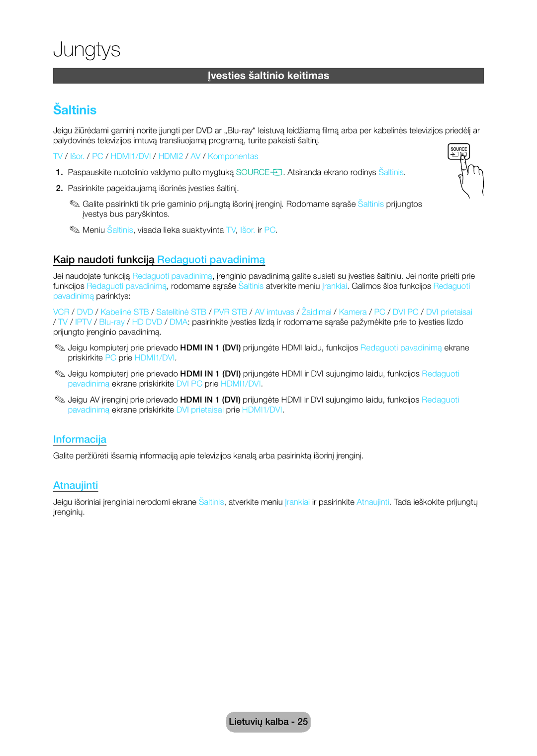 Samsung LT28C570EW/EN manual Šaltinis, Įvesties šaltinio keitimas, Kaip naudoti funkciją Redaguoti pavadinimą 