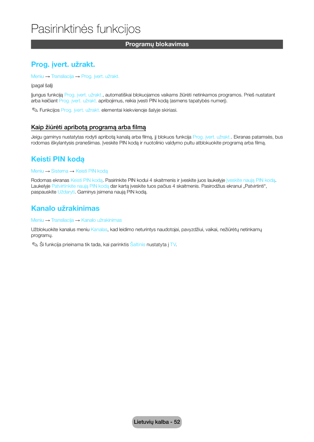 Samsung LT28C570EW/EN manual Prog. įvert. užrakt, Keisti PIN kodą, Kanalo užrakinimas, Programų blokavimas 