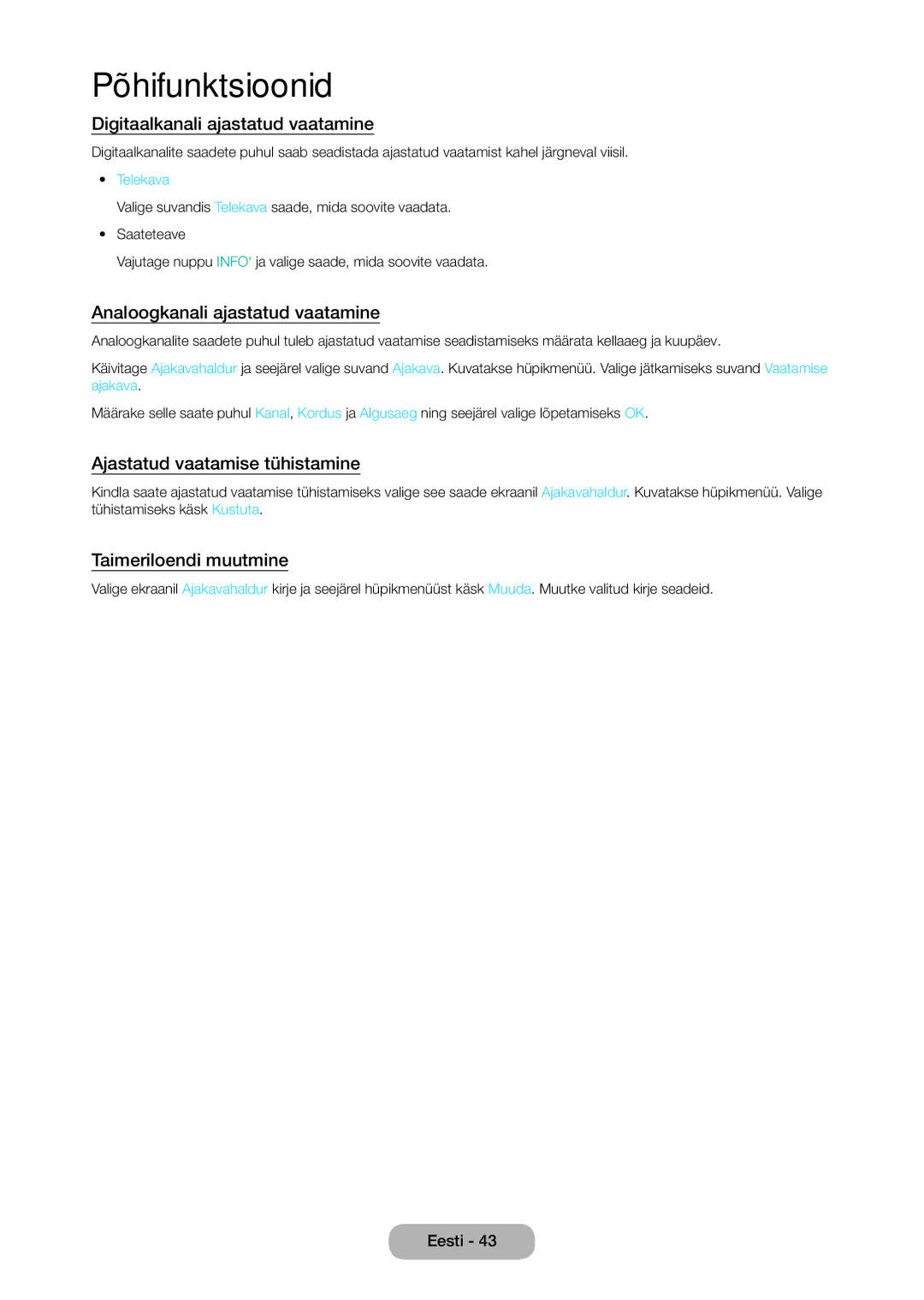 Samsung LT28C570EW/EN manual Digitaalkanali ajastatud vaatamine, Analoogkanali ajastatud vaatamine, Taimeriloendi muutmine 