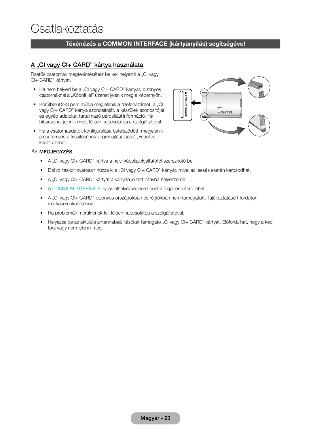 Samsung LT28C570EW/EN manual Tévénézés a Common Interface kártyanyílás segítségével, „CI vagy CI+ Card kártya használata 