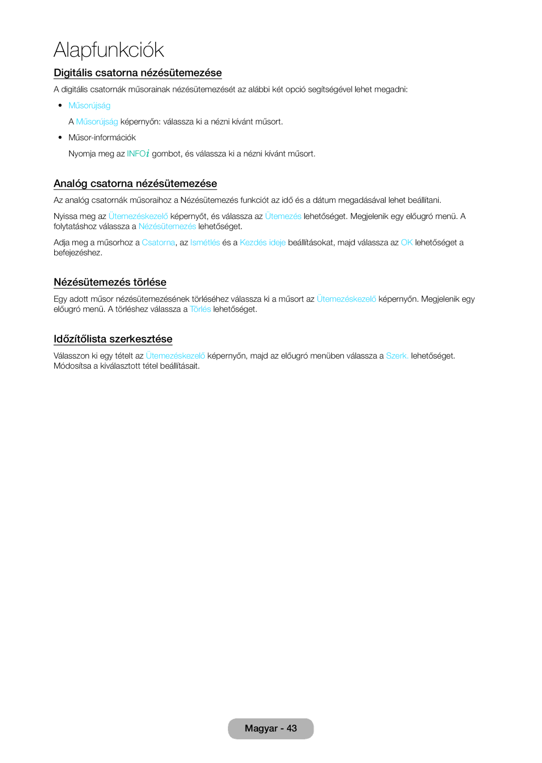 Samsung LT28C570EW/EN Digitális csatorna nézésütemezése, Analóg csatorna nézésütemezése, Nézésütemezés törlése, Műsorújság 