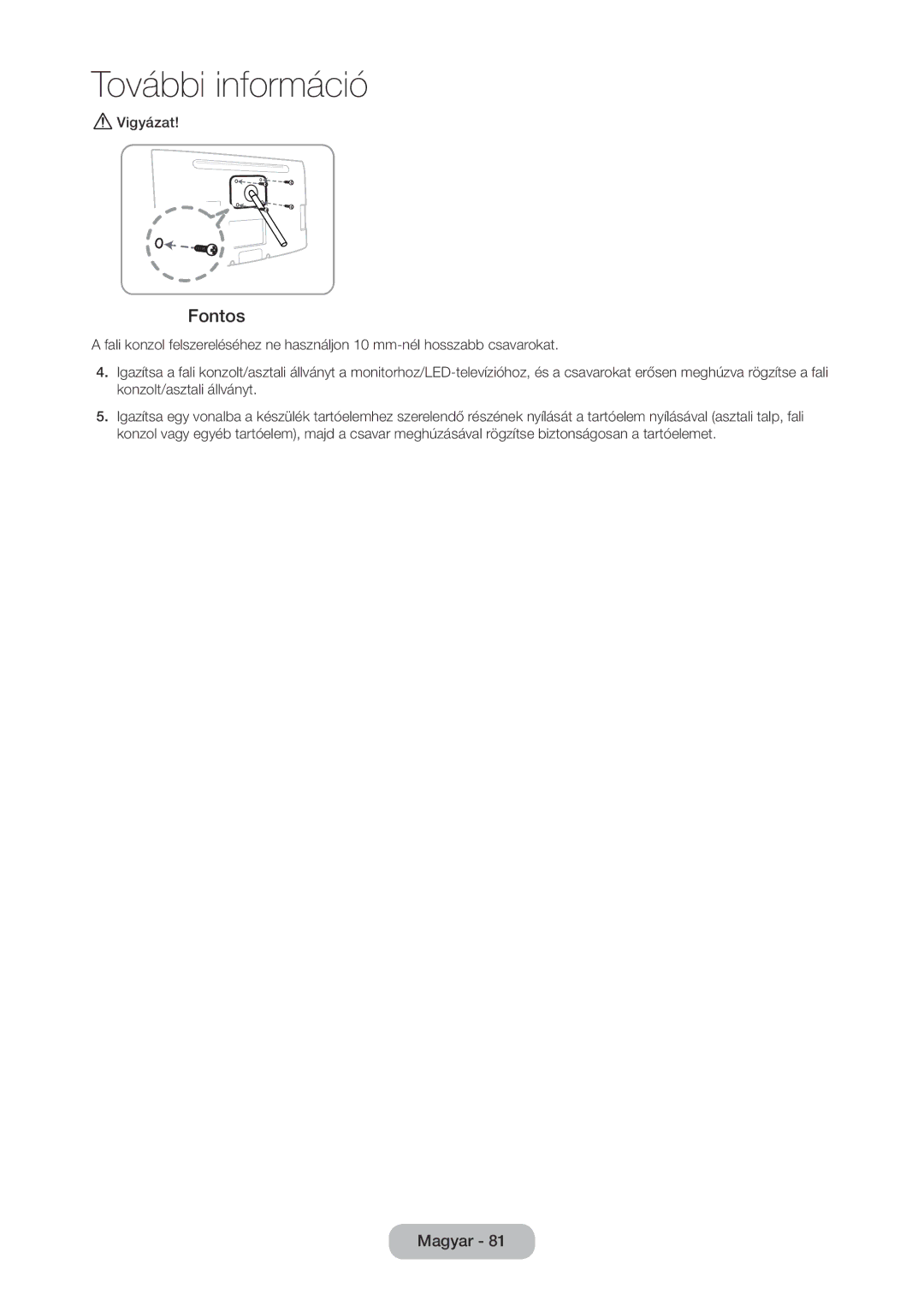 Samsung LT28C570EW/EN manual Fontos, Vigyázat 