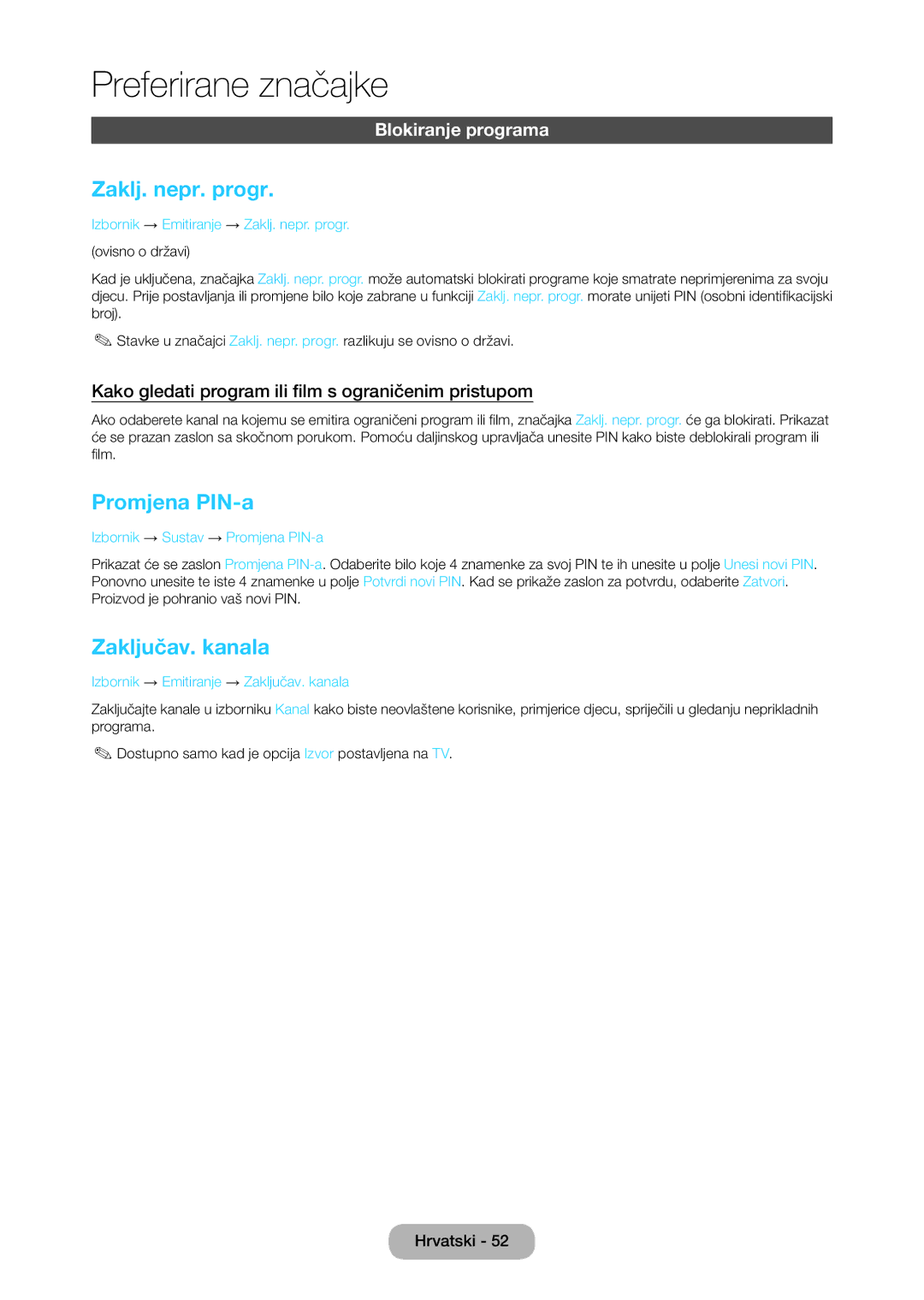 Samsung LT28C570EW/EN manual Zaklj. nepr. progr, Promjena PIN-a, Zaključav. kanala, Blokiranje programa 