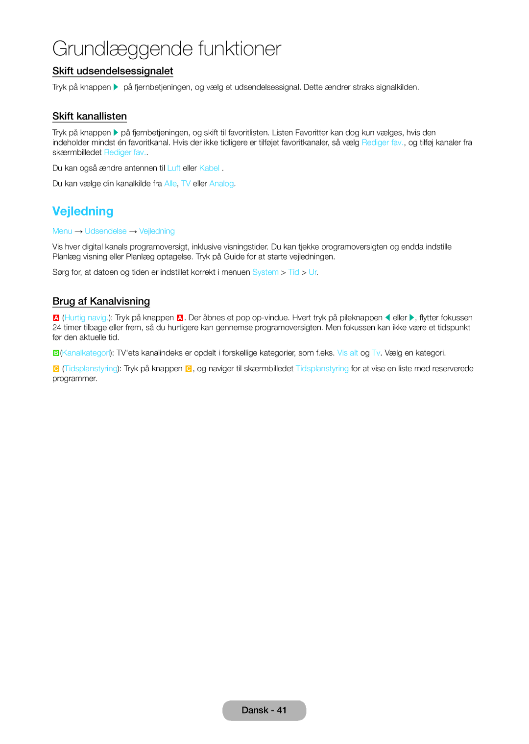 Samsung LT28C570EW/XE manual Vejledning, Skift udsendelsessignalet, Skift kanallisten, Brug af Kanalvisning 