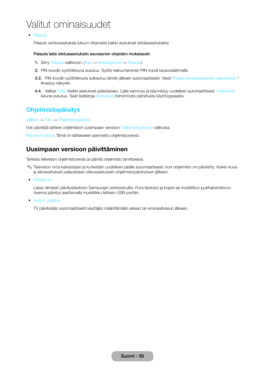 Samsung LT28C570EW/XE manual Ohjelmistopäivitys, Uusimpaan versioon päivittäminen 