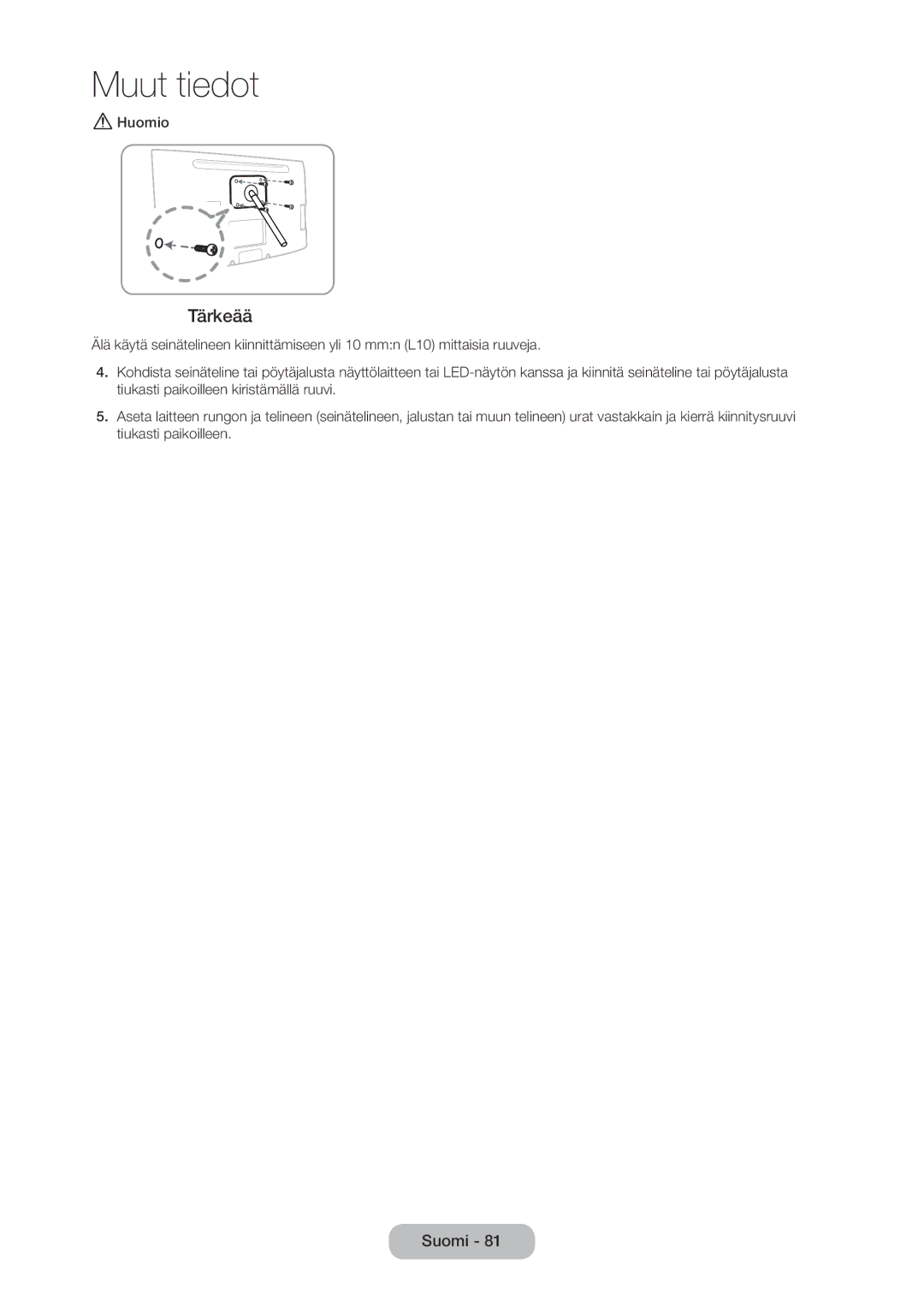 Samsung LT28C570EW/XE manual Tärkeää, Huomio 