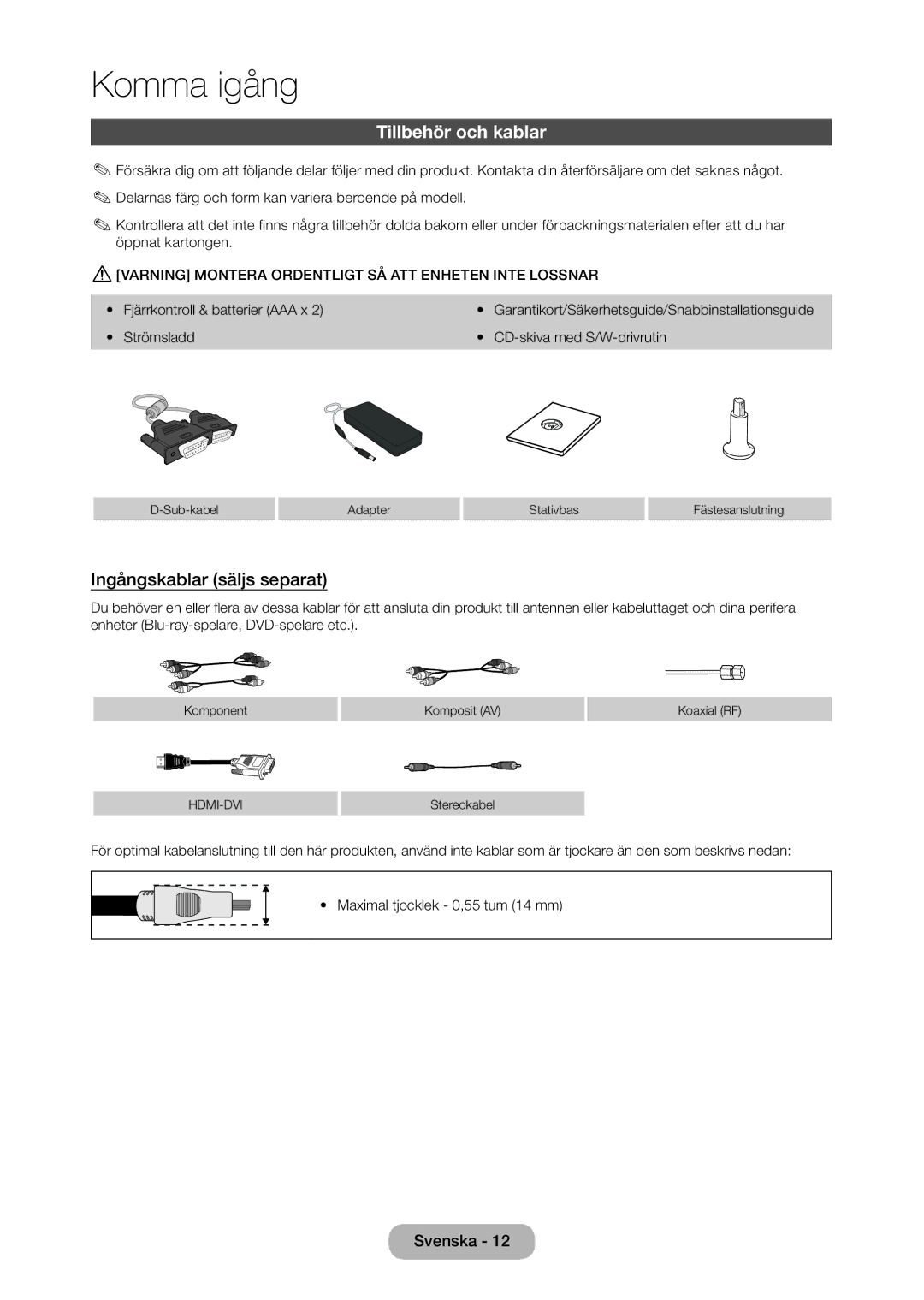 Samsung LT28C570EW/XE manual Tillbehör och kablar, Ingångskablar säljs separat, Fjärrkontroll & batterier AAA x 