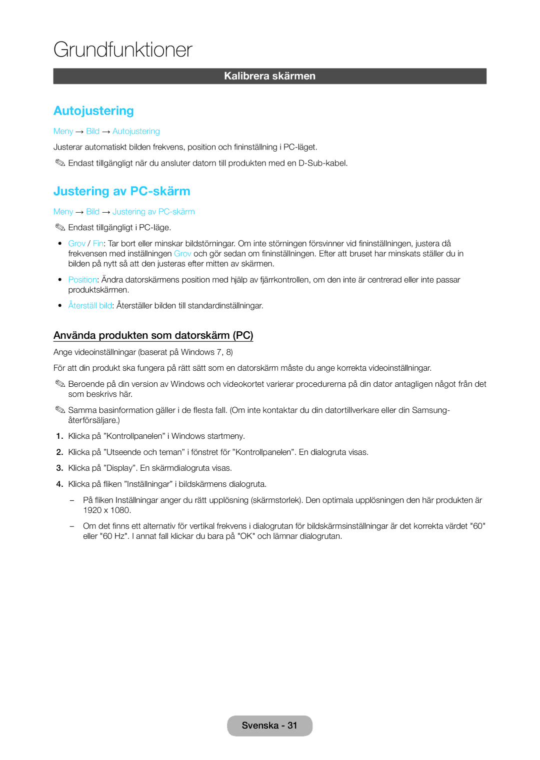 Samsung LT28C570EW/XE manual Autojustering, Justering av PC-skärm, Kalibrera skärmen, Använda produkten som datorskärm PC 