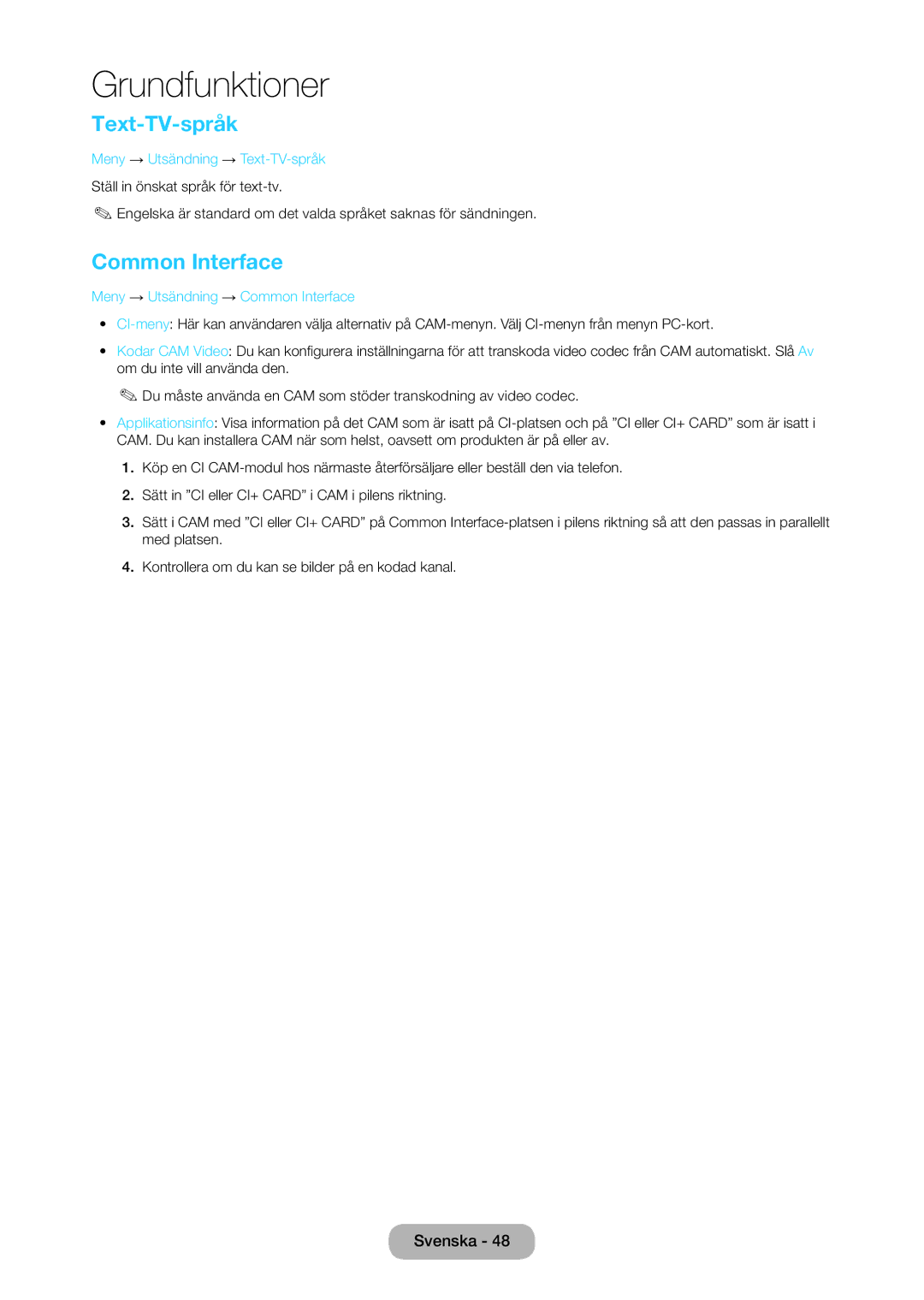 Samsung LT28C570EW/XE manual Text-TV-språk, Meny → Utsändning → Common Interface 