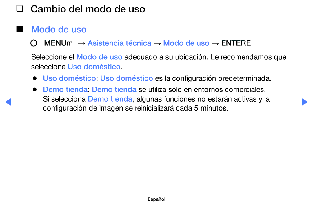 Samsung LT28D310ES/EN manual Cambio del modo de uso, OO MENUm → Asistencia técnica → Modo de uso → Entere 