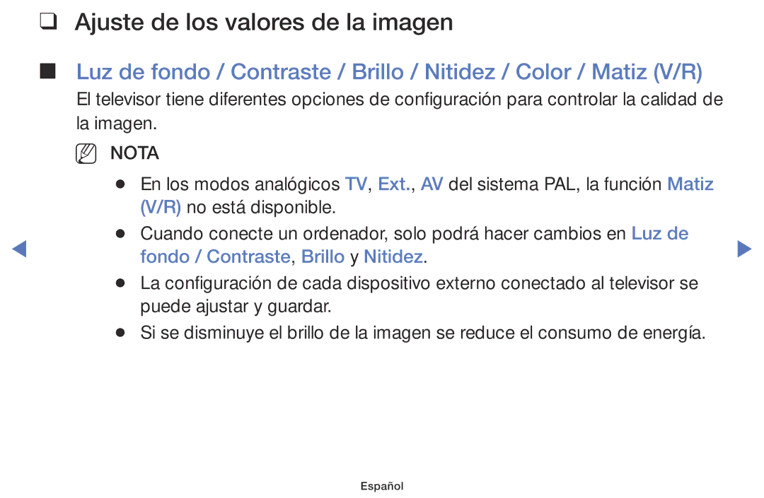 Samsung LT28D310ES/EN manual Ajuste de los valores de la imagen, Fondo / Contraste, Brillo y Nitidez 